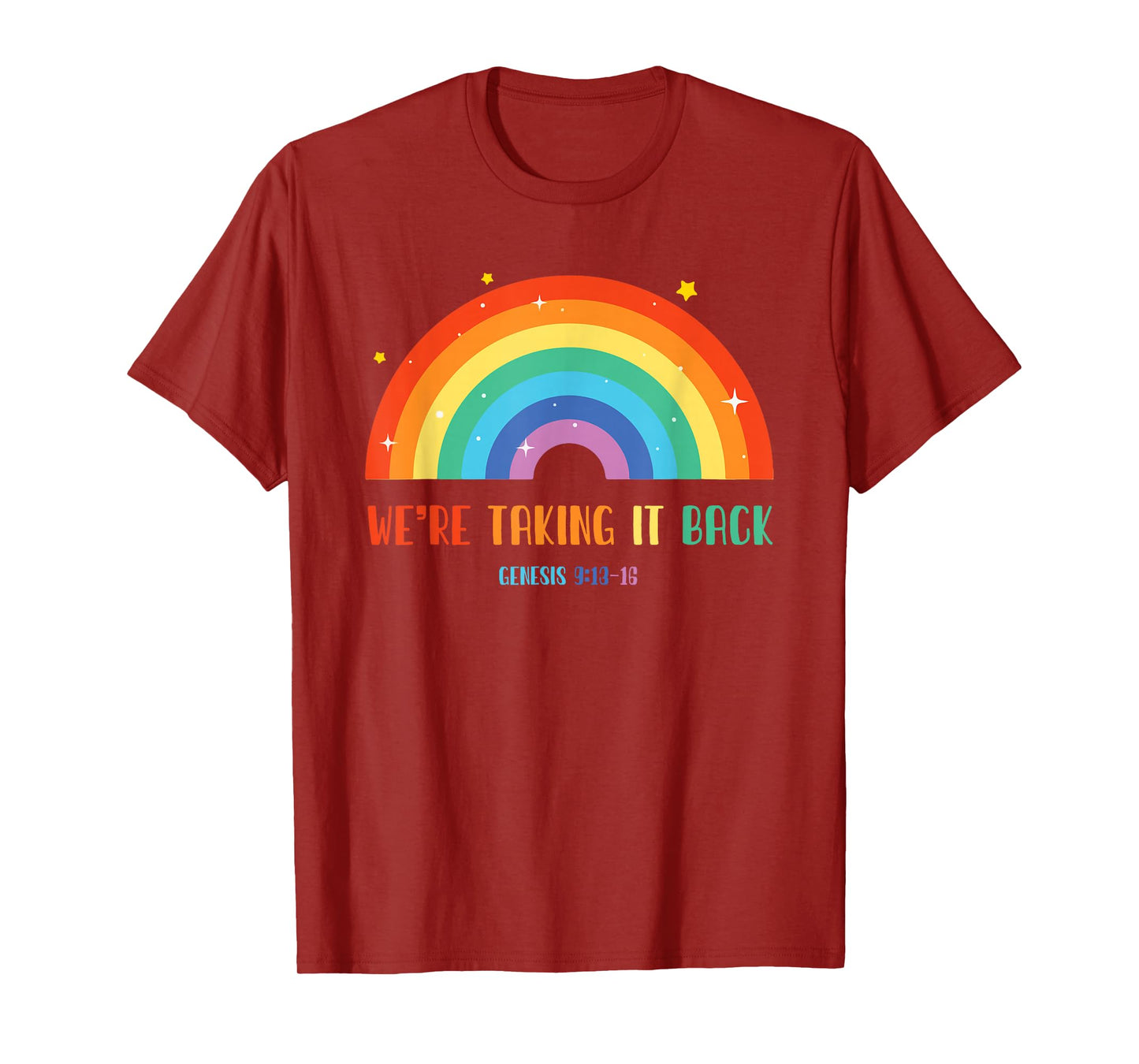 Rainbow We're Taking It Really Back T-Shirt
