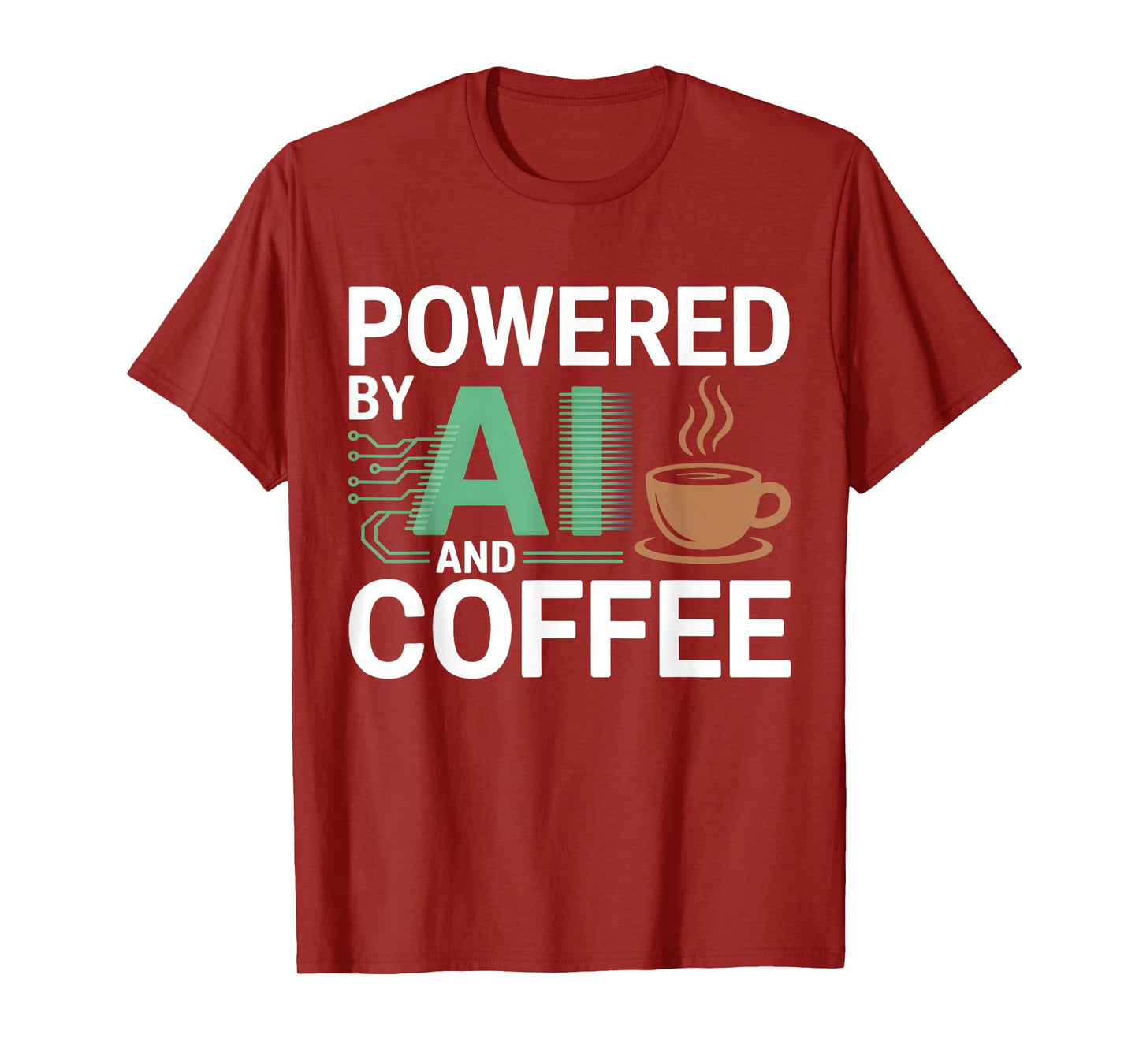 Powered By AI And Coffee Funny Geek AI T-Shirt