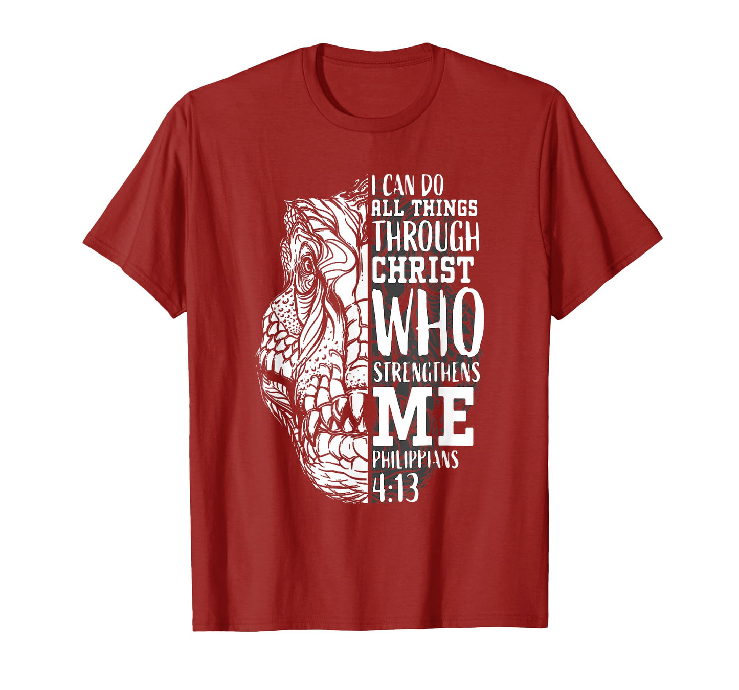 I can do all Things Through Christ - Religous Bible Dinosaur T-Shirt