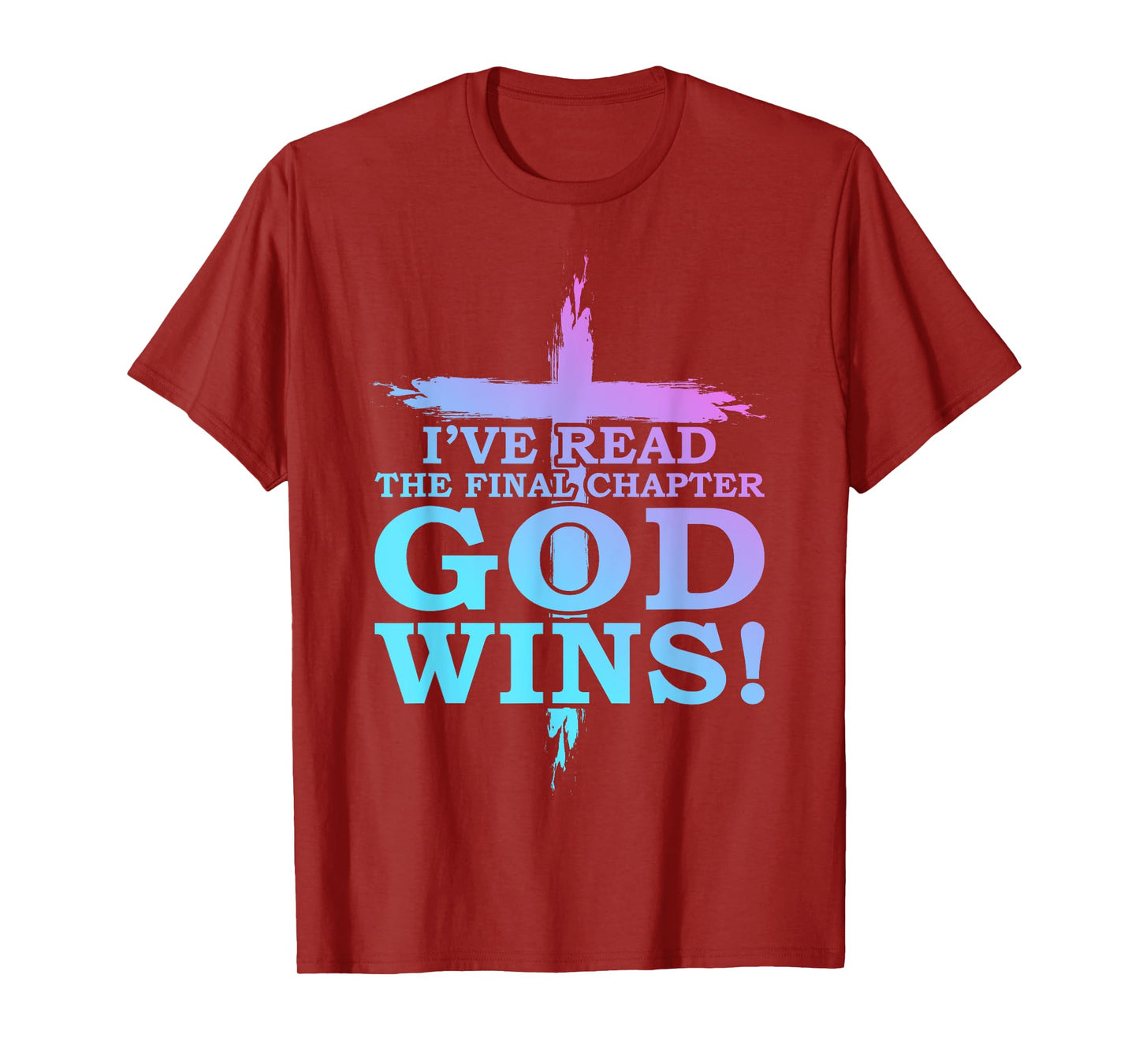 I’ve Read The Final Chapter God Wins Funny Christian Church T-Shirt