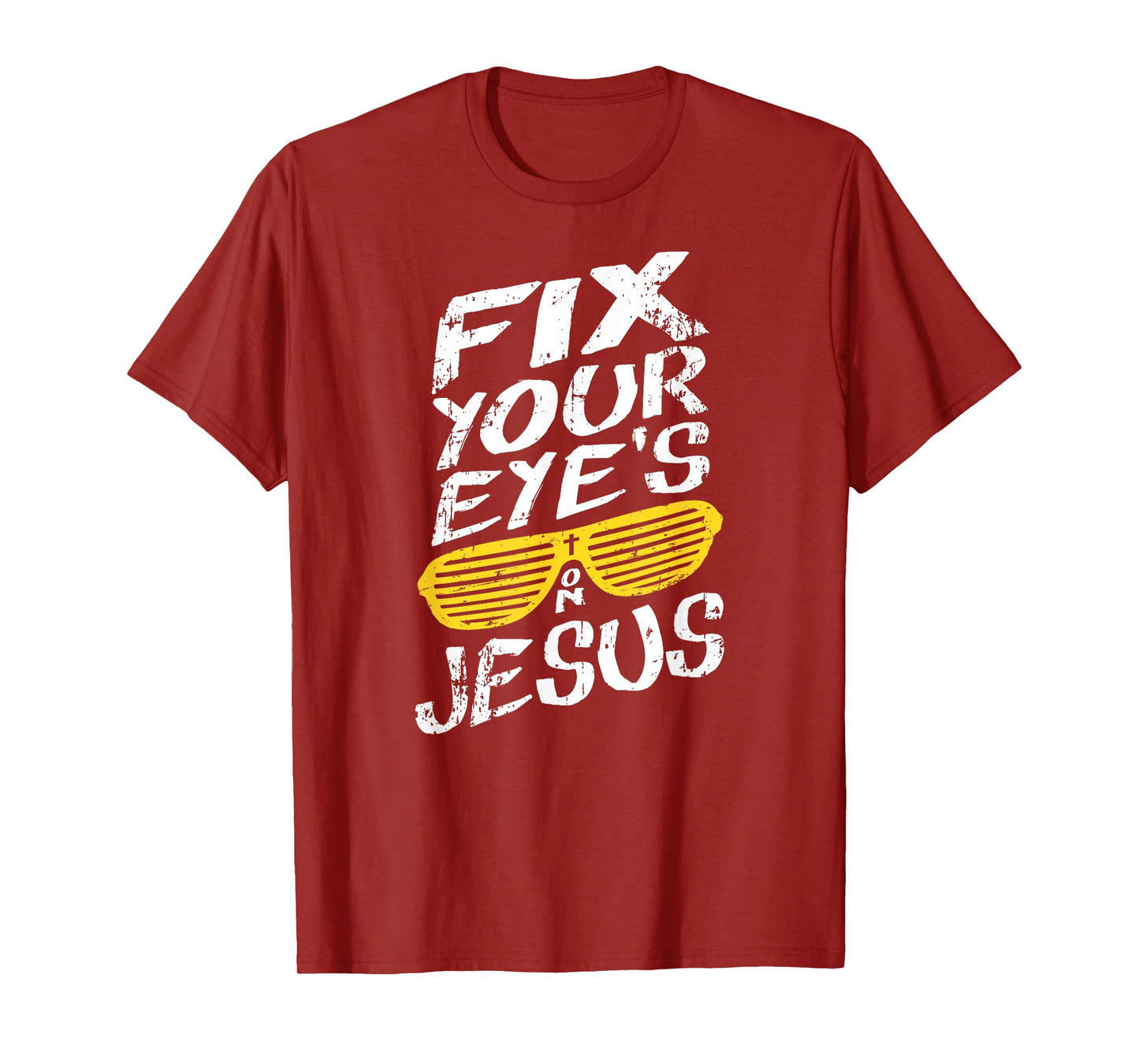 Fix Your Eyes On Jesus - Retro Christian T-Shirt