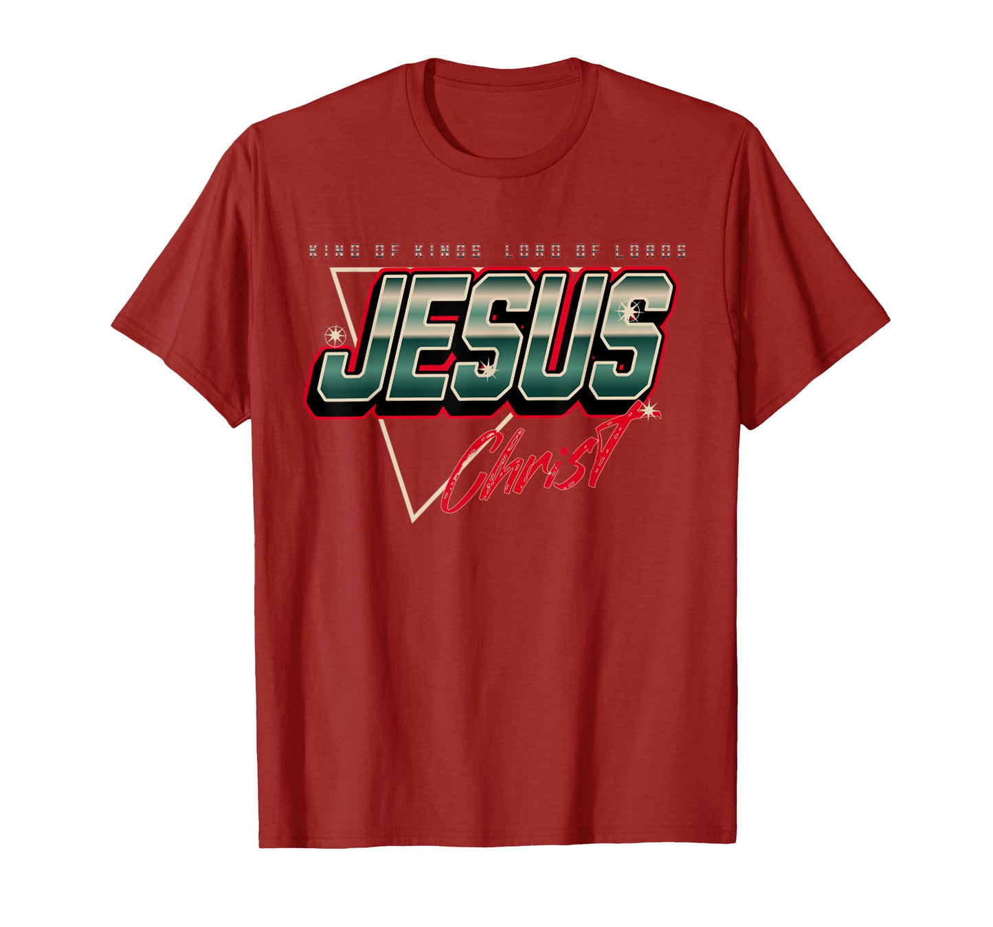 Jesus Christ King Of Kings Lord Funny Jesus Is My Savior T-Shirt