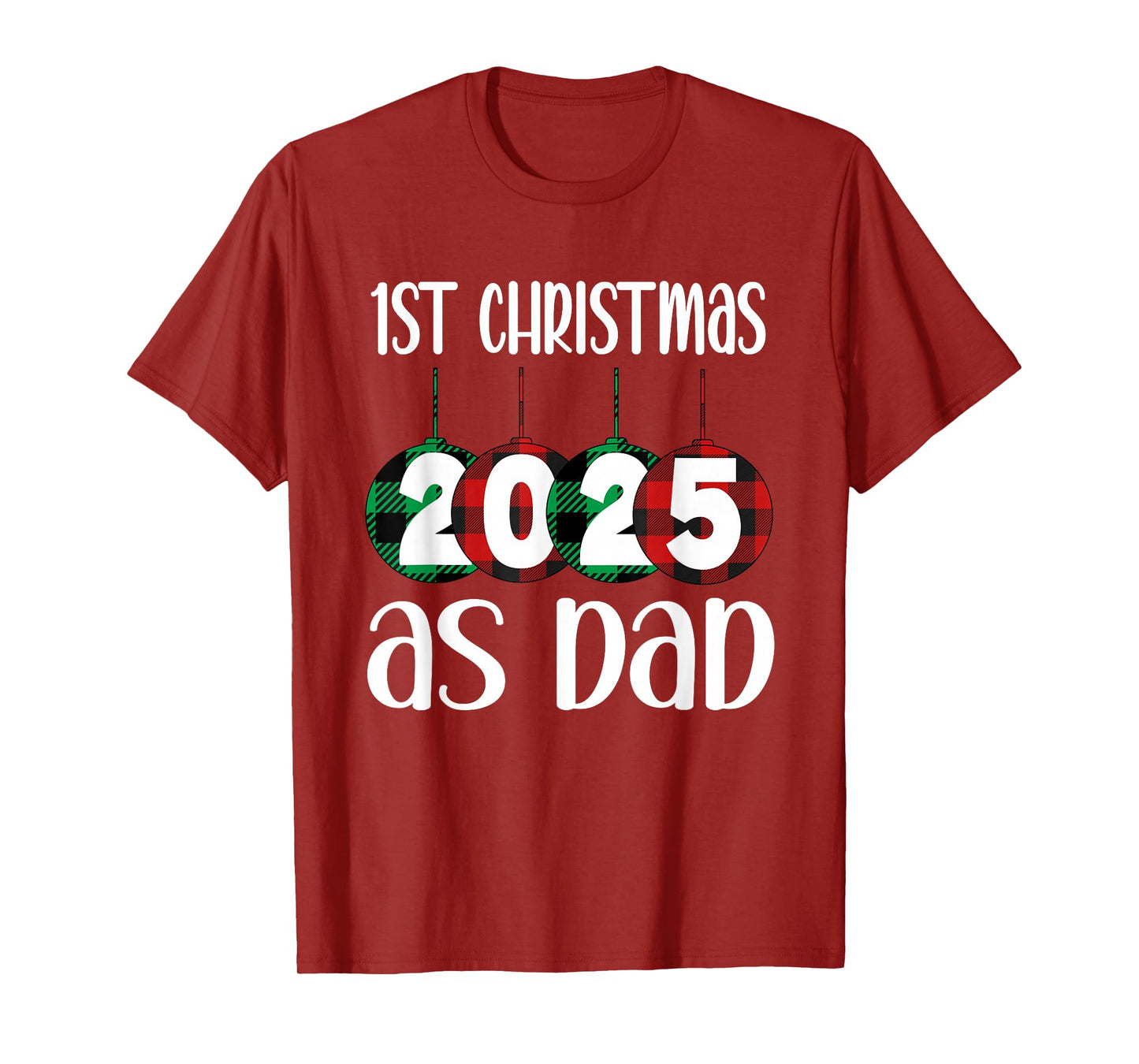 2025 First Christmas As Dad T-Shirt