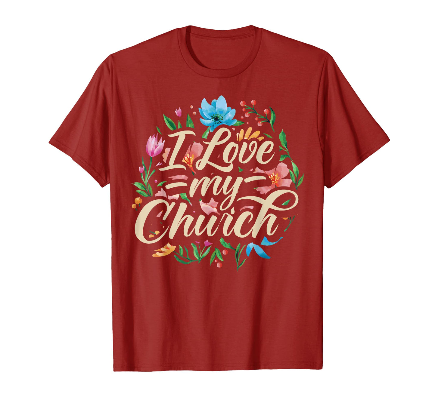 I Love My Church Religious Saying Catholic Christian Pastor T-Shirt