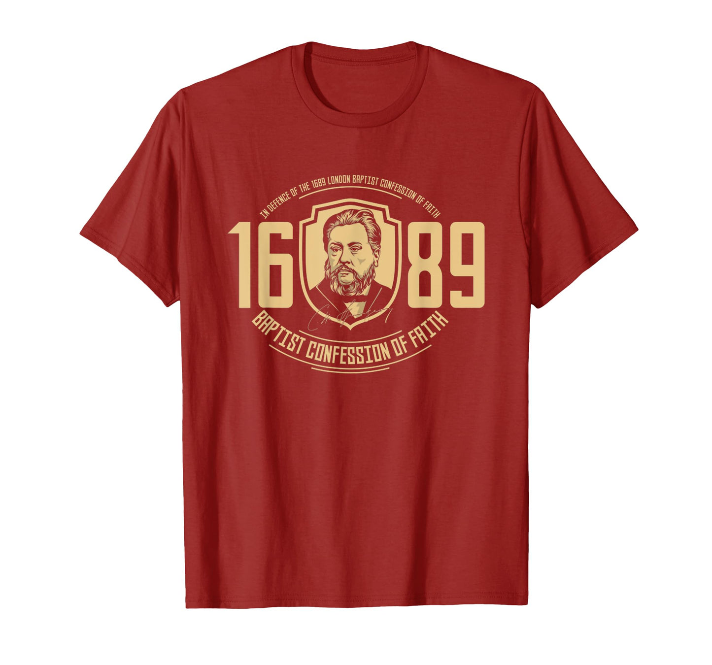 The 1689 Baptist Confession Of Faith Reformed Christ T-Shirt