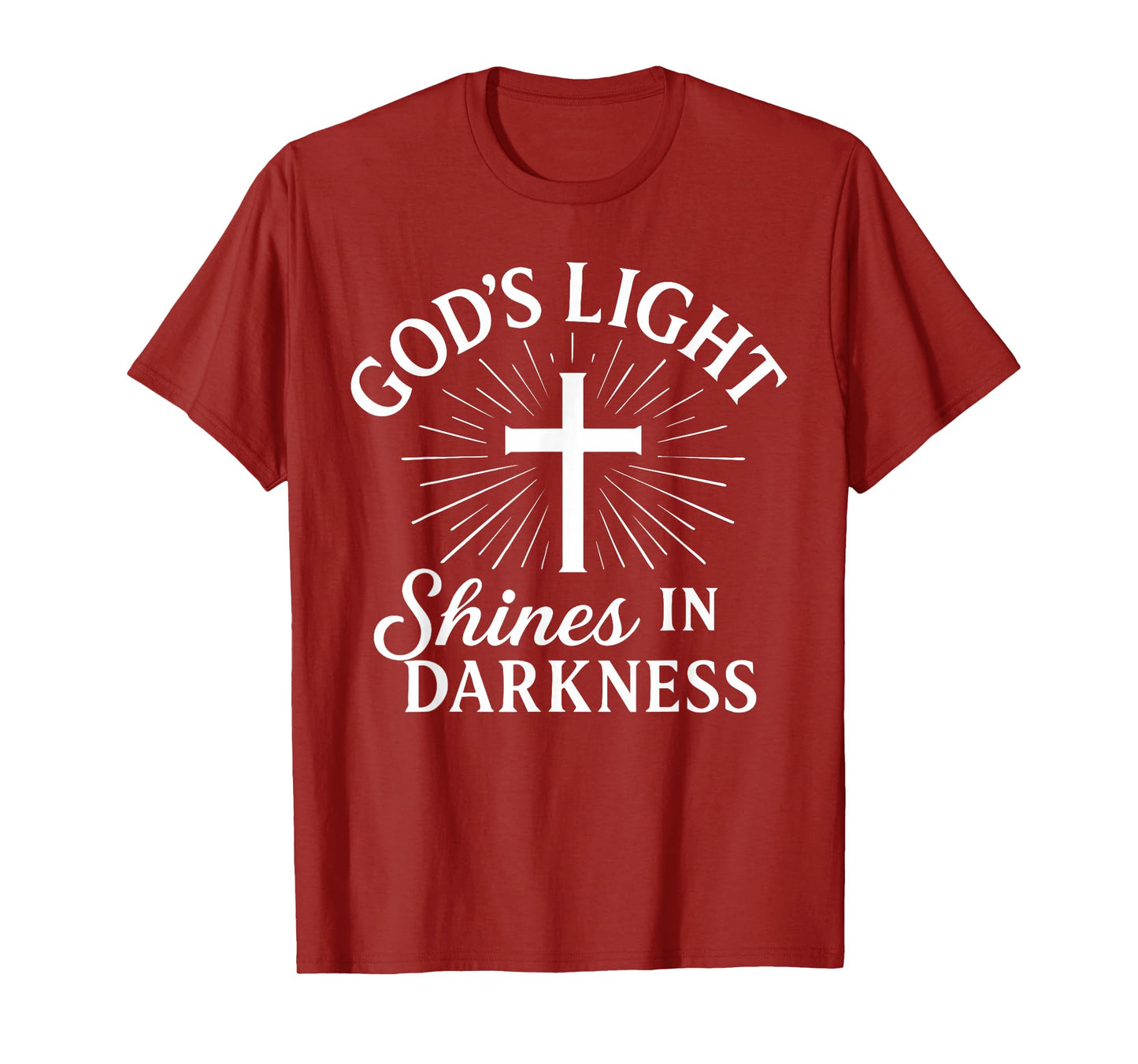 God’s Light Shines in Darkness Christian Men Women T-Shirt