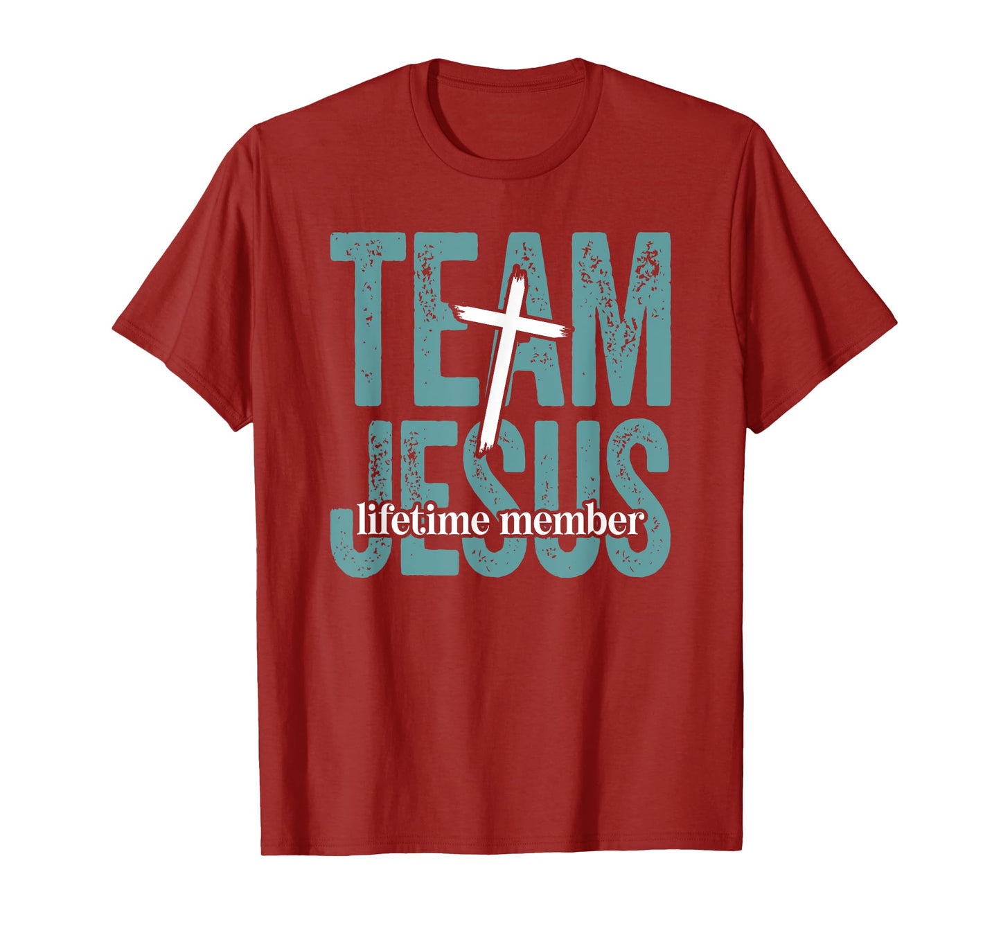 Team Jesus Lifetime Member Christian Saying Believer T-Shirt