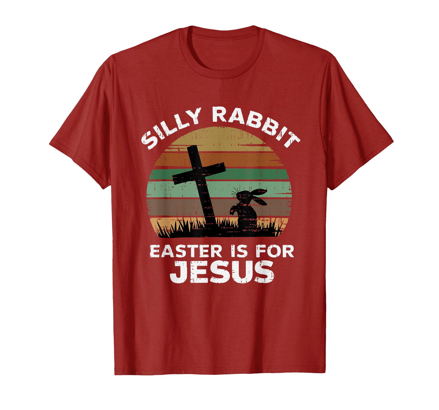 Easter Day Silly Rabbit Easter Is For Jesus Christian Bunny T-Shirt