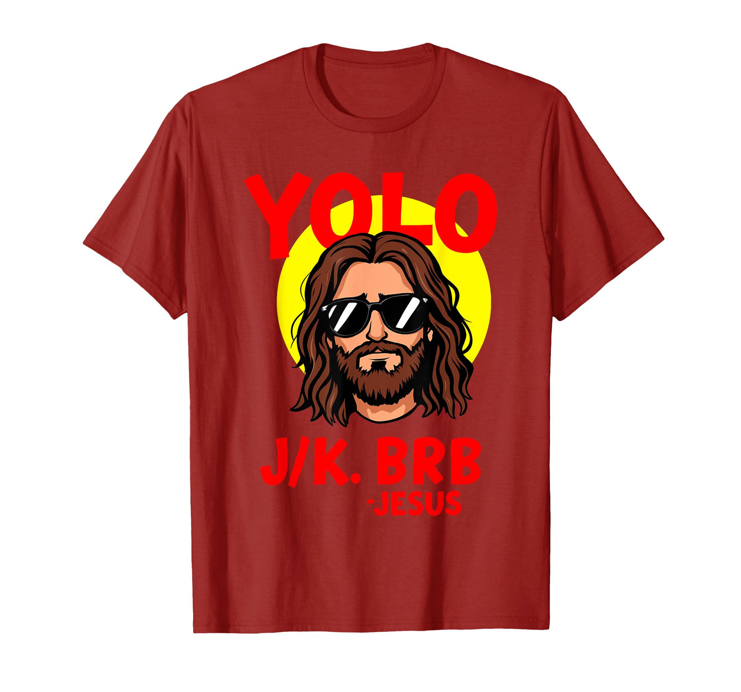Yolo jk brb funny jesus for christian easter T-Shirt