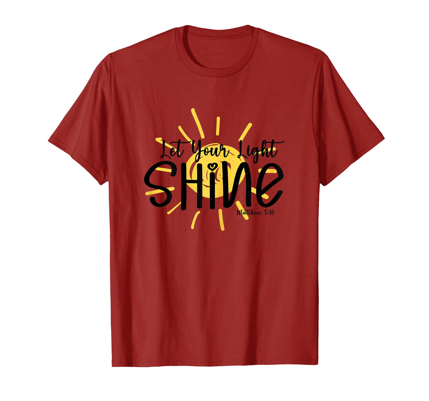 Let Your Light Shine Womens Christian Women Bible T-Shirt