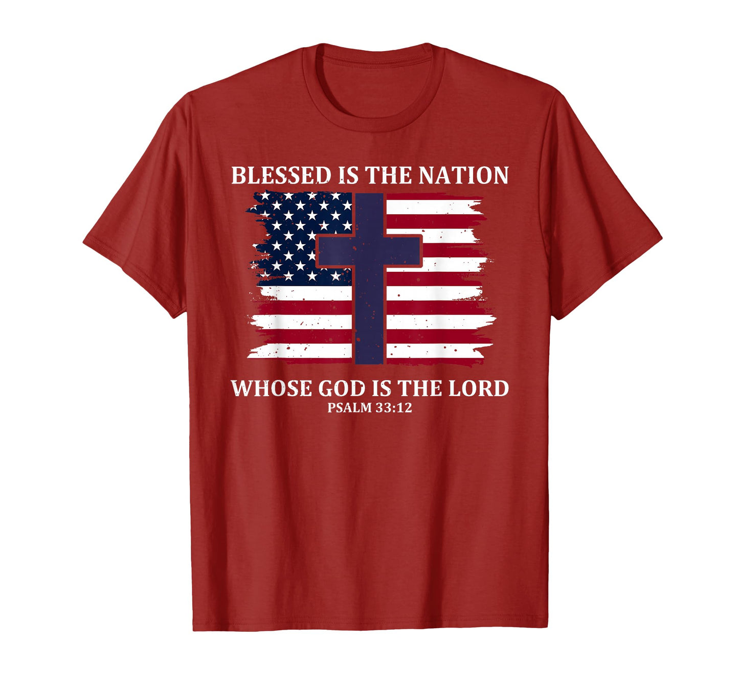 Blessed Is The Nation Whose God Is The Lord T-Shirt