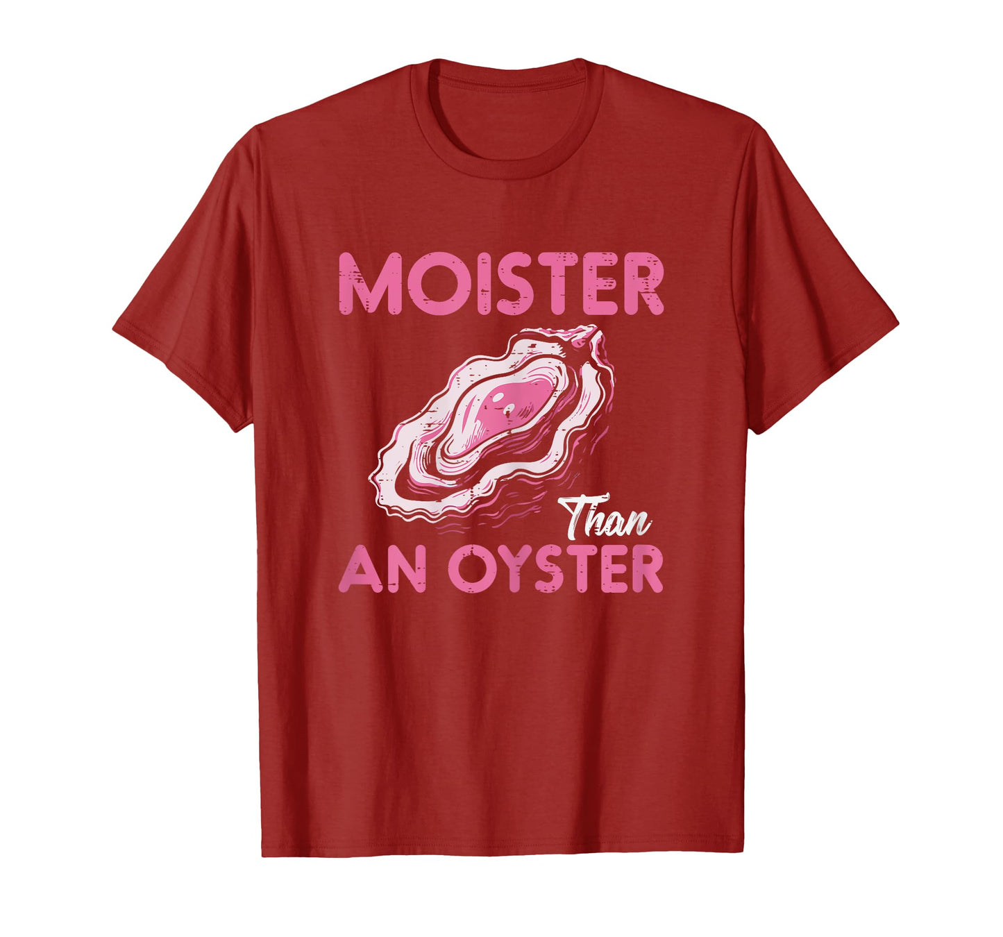 Funny Oyster Inappropriate Adult Humor Weird Cringe Women T-Shirt