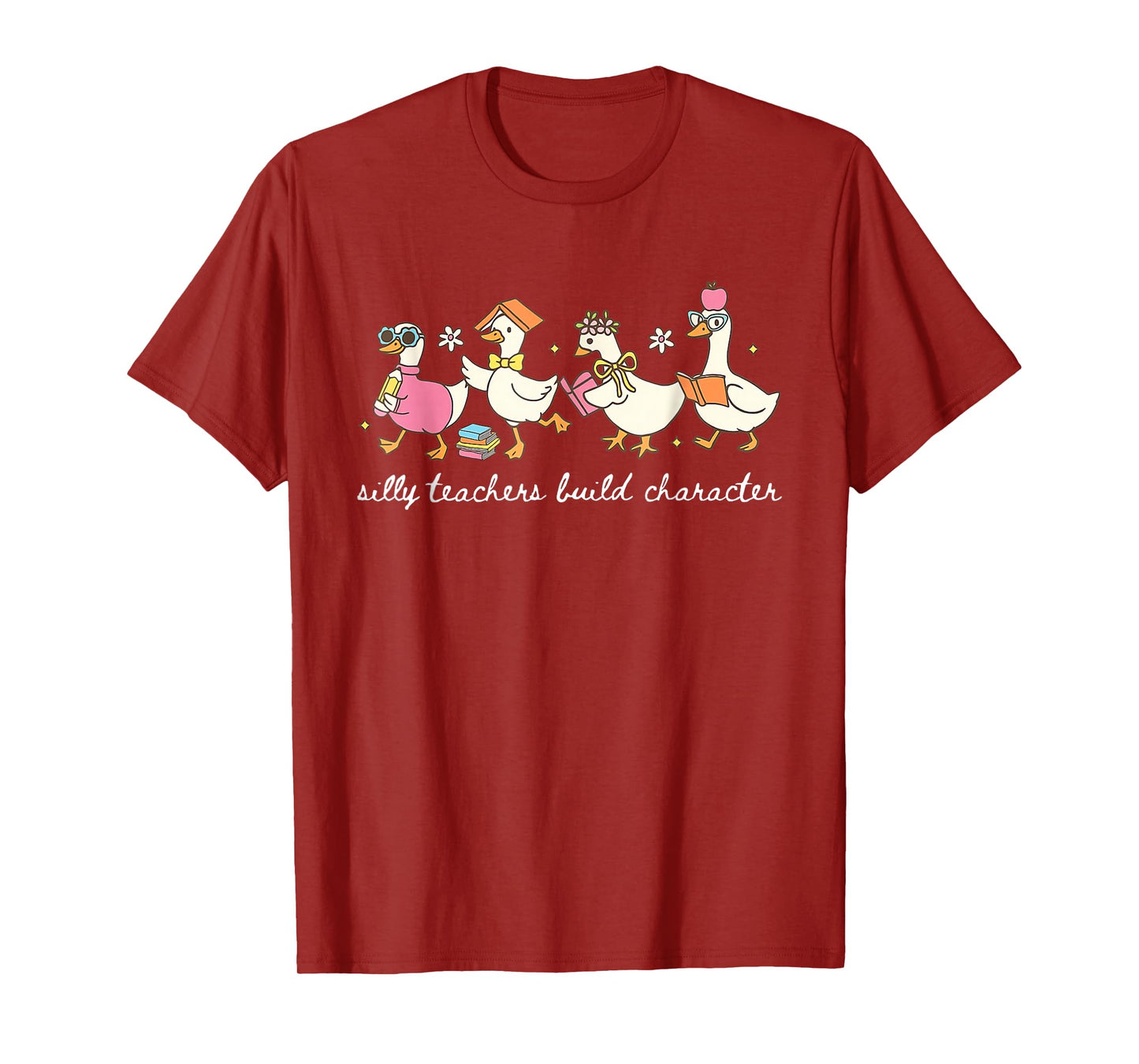 Silly Teachers Build Character Goose Teacher Back to School T-Shirt