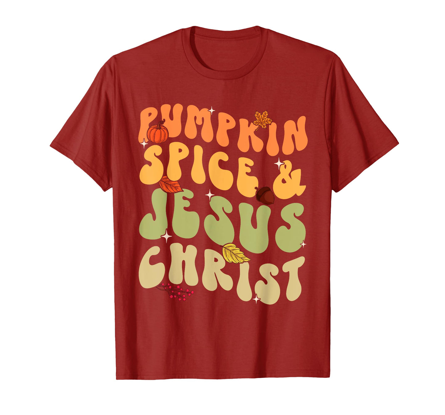 Retro Groovy Pumpkin Spice And Jesus Christ Fall Autumn T-Shirt