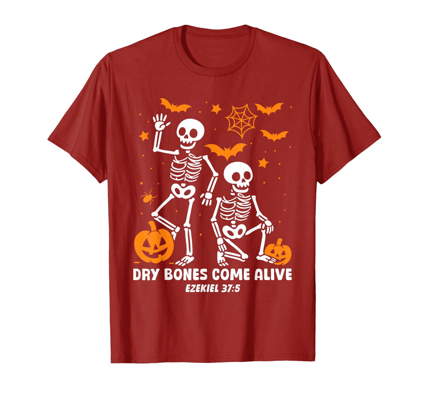 Dancing Skeleton Dry Bones Come Alive Christian Halloween T-Shirt