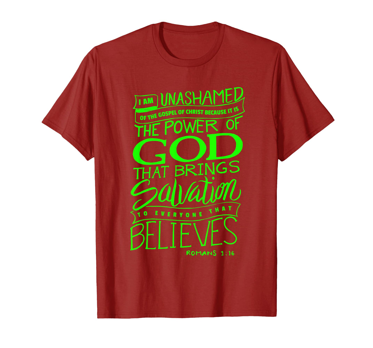I am Unashamed of the Gospel - Bible Verse Christian T-Shirt
