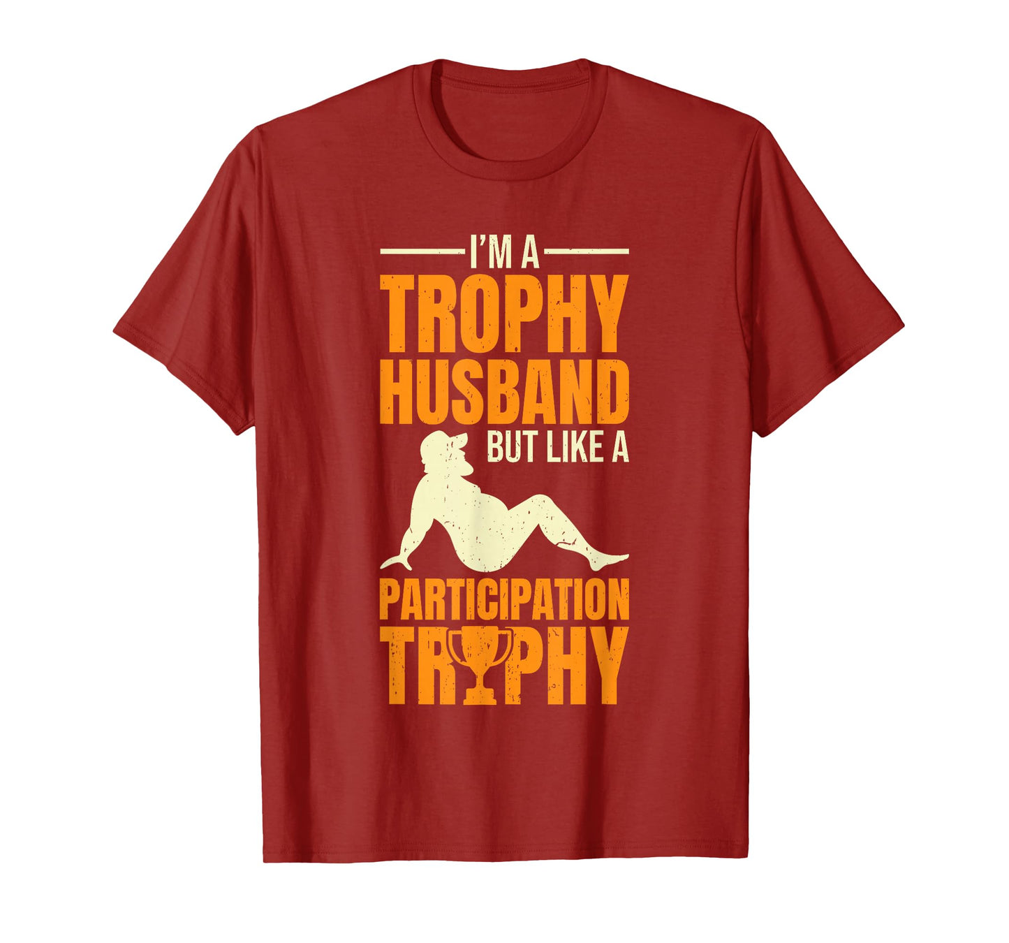 Participation Trophy Husband T-Shirt