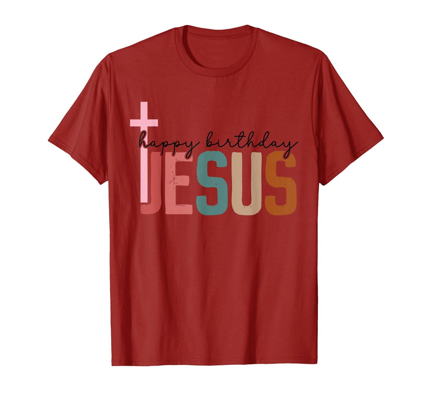 Jesus Birthday - Faith Cross Christian Christmas Celebration T-Shirt