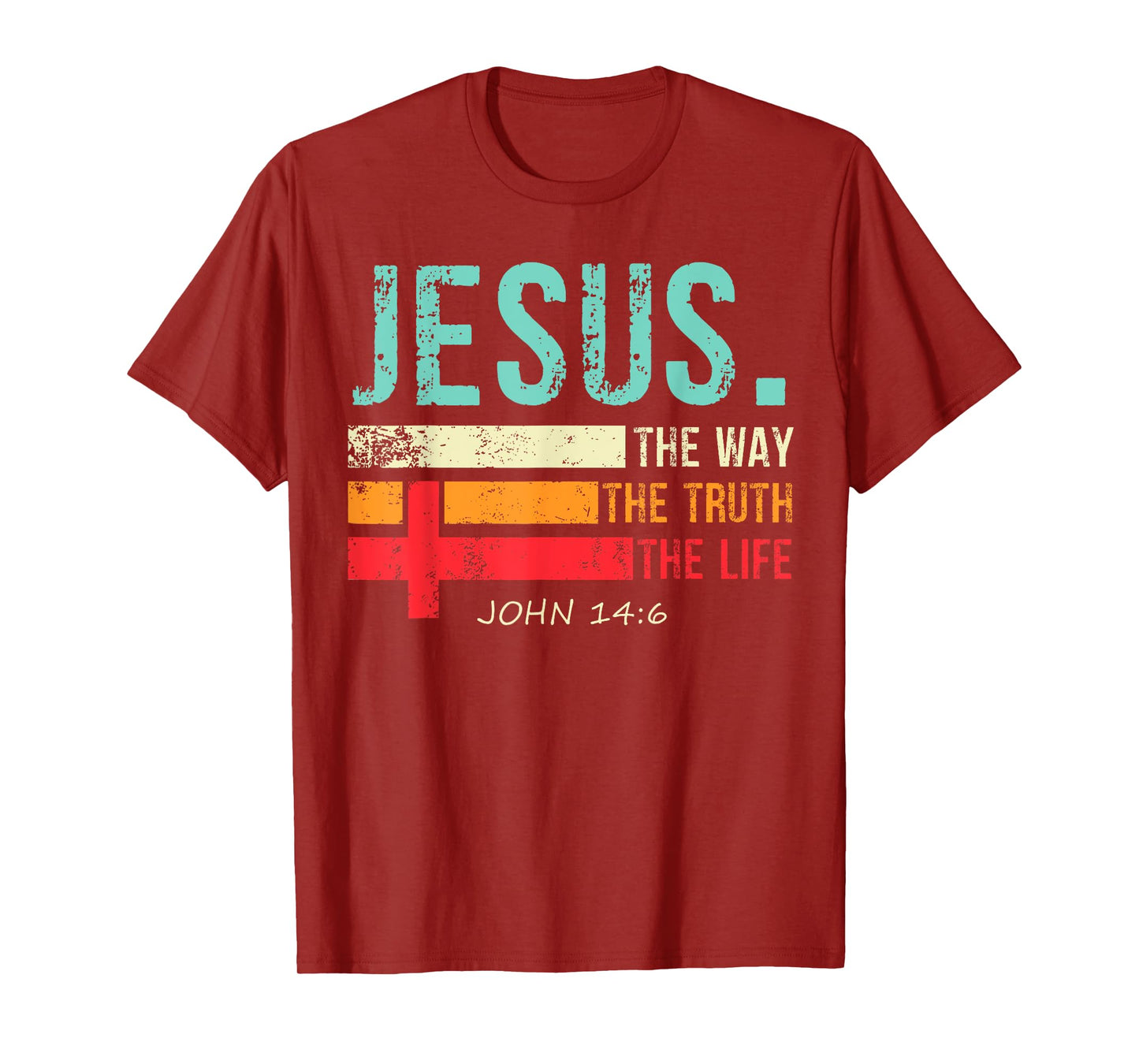 Jesus The Way The Truth And The Life Christian Inspiration T-Shirt