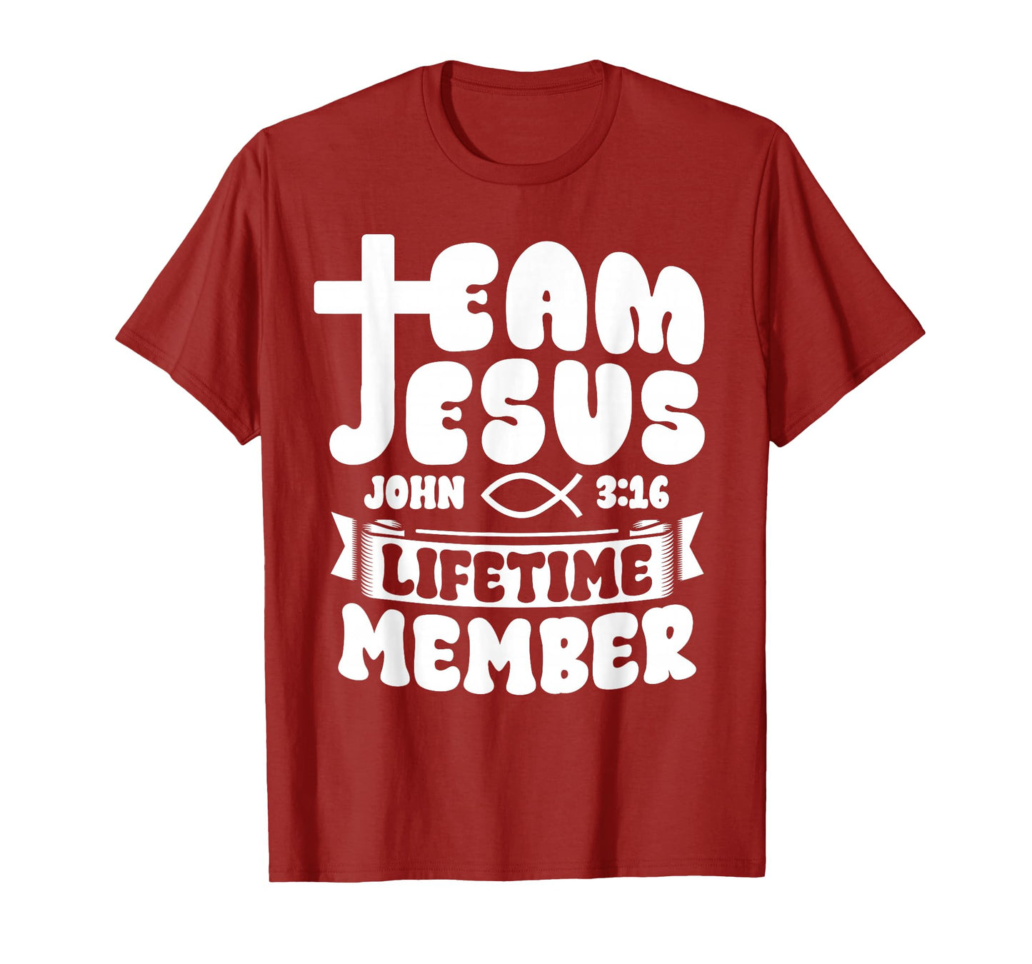 Team Jesus Lifetime Member Christian Bible Verses T-Shirt