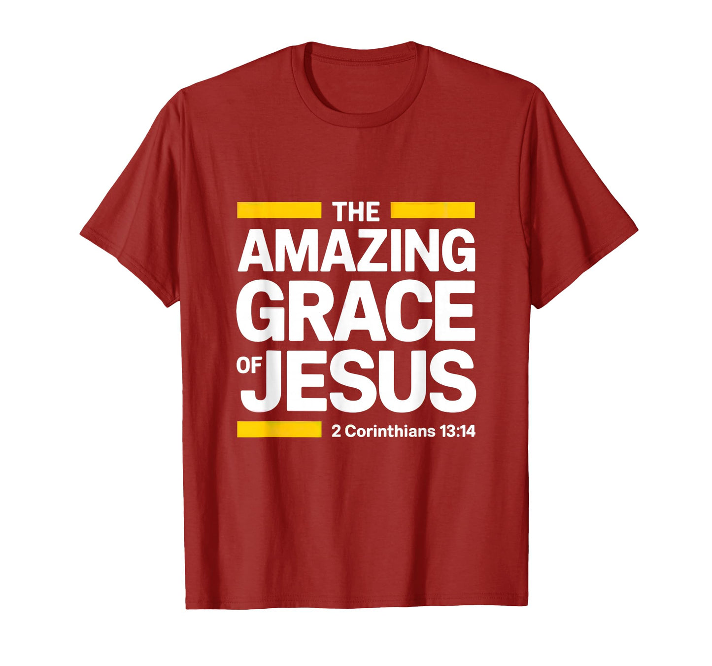 The Grace of Jesus Christ,2 Corinthians 13:14 T-Shirt