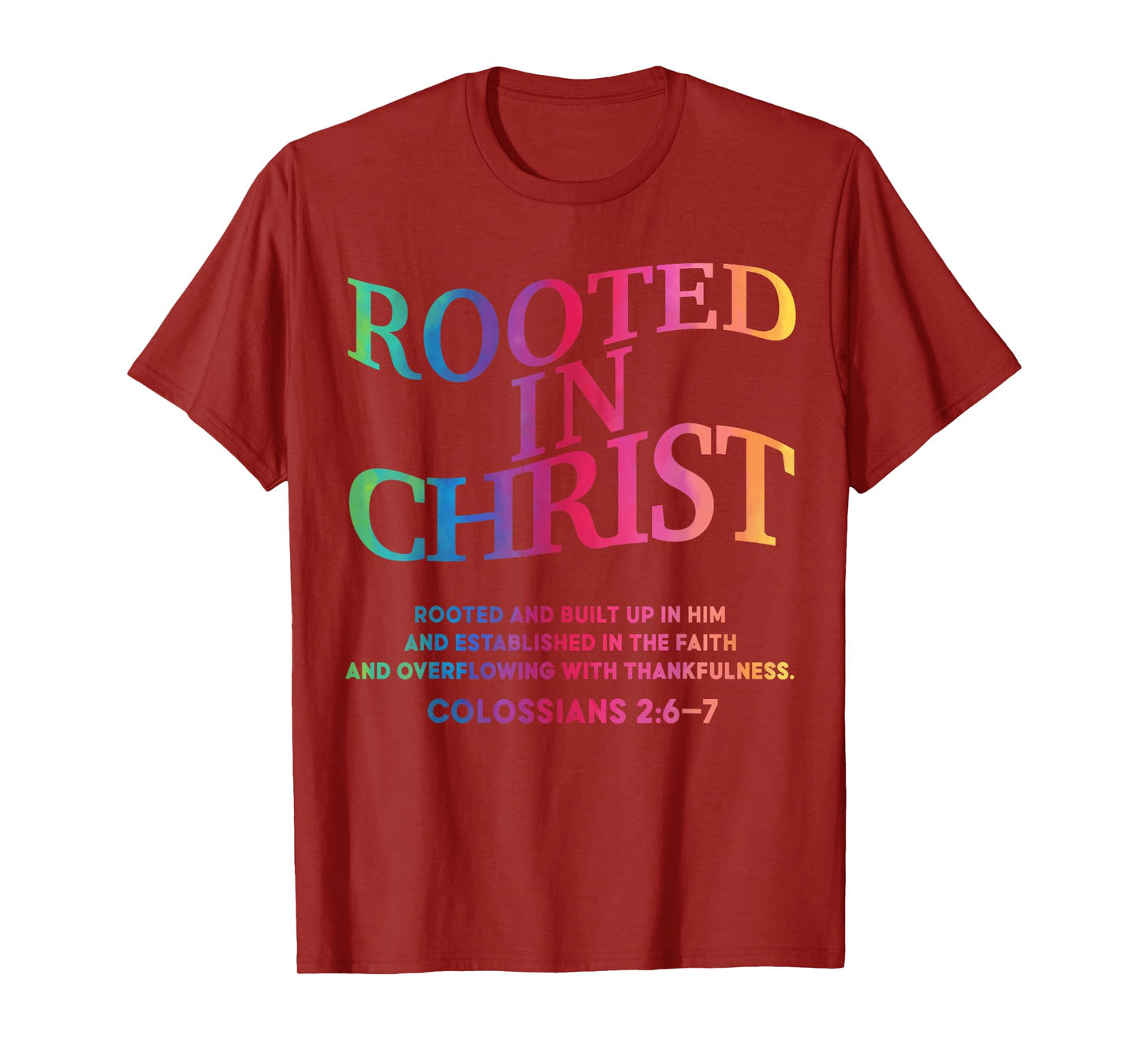 Rooted in Christ Is King Christian Jesus God Good Son Sister T-Shirt