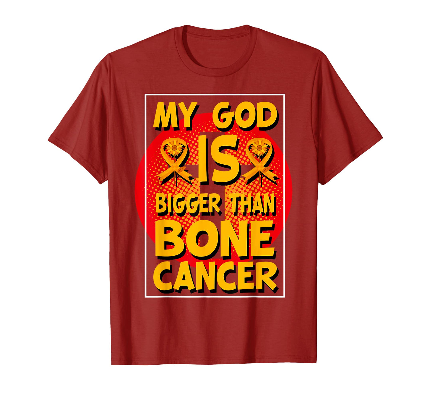 My God is Bigger than Bone Cancer T-Shirt
