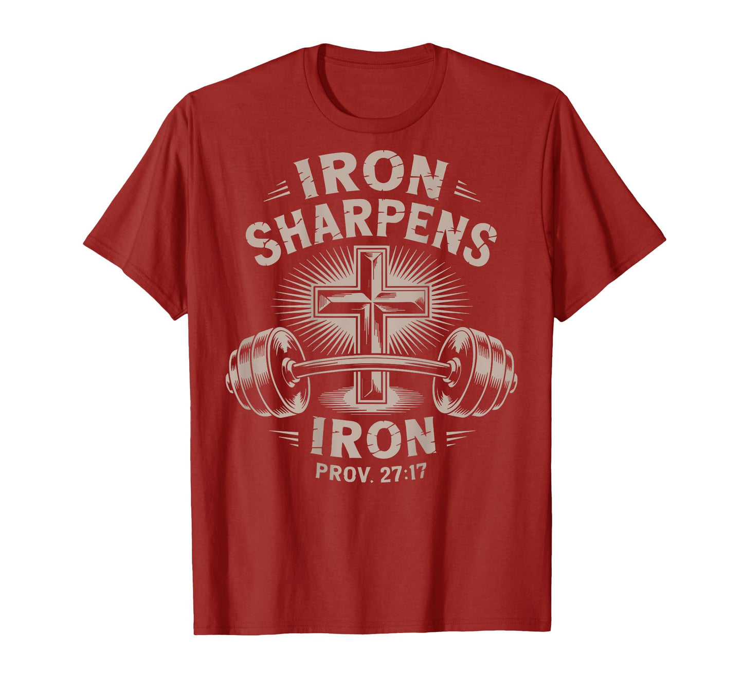 Iron Sharpens Iron Funny Christian Workout Gym Jesus Men Mom T-Shirt