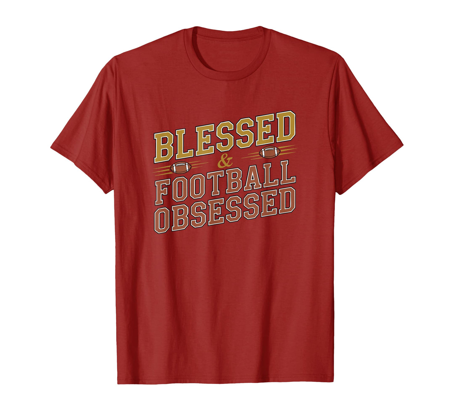 Blessed Football Obsessed Fun Sports Religious Faith Family T-Shirt