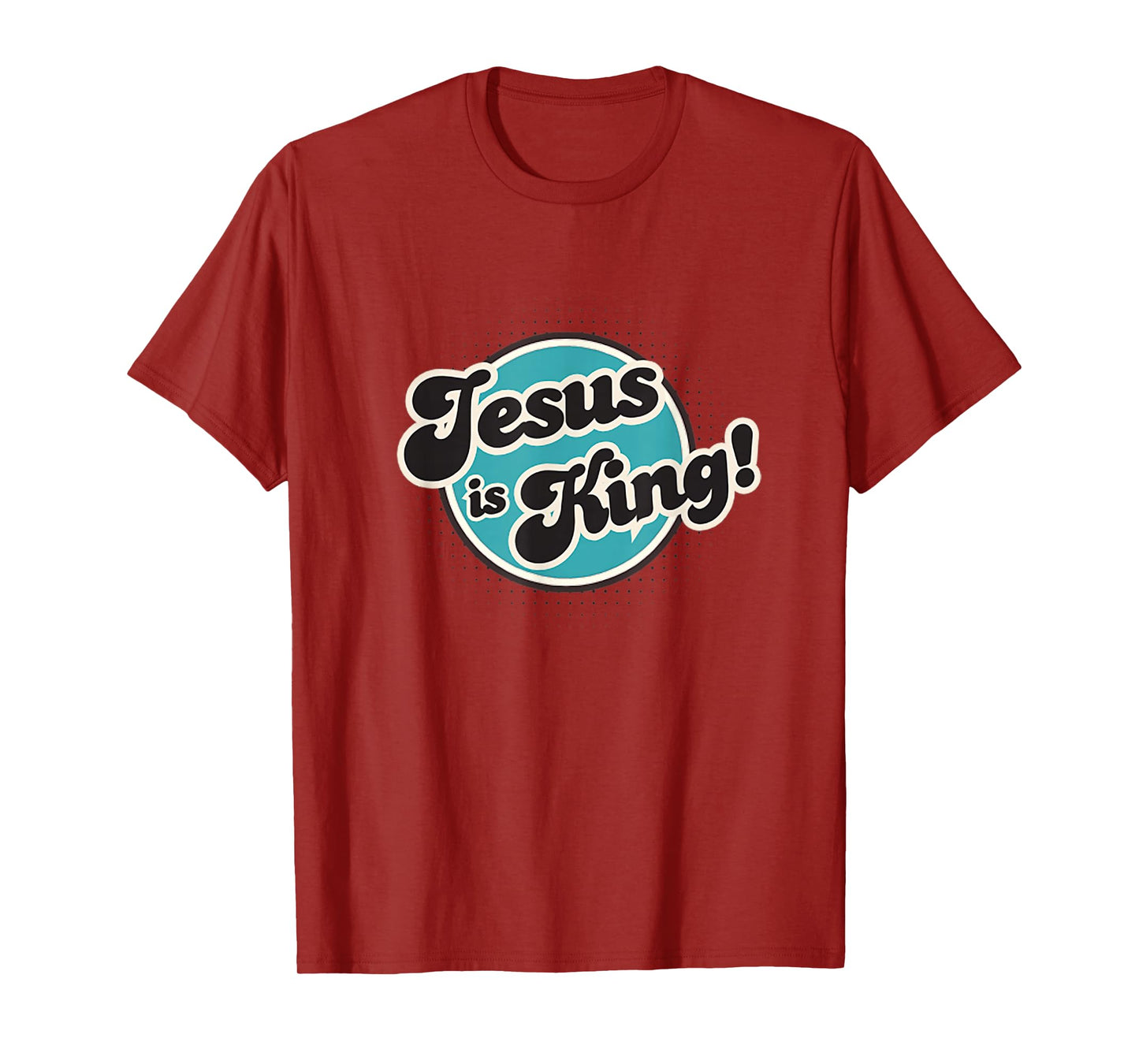 Jesus is King Retro, Men, Women and Youth T-Shirt