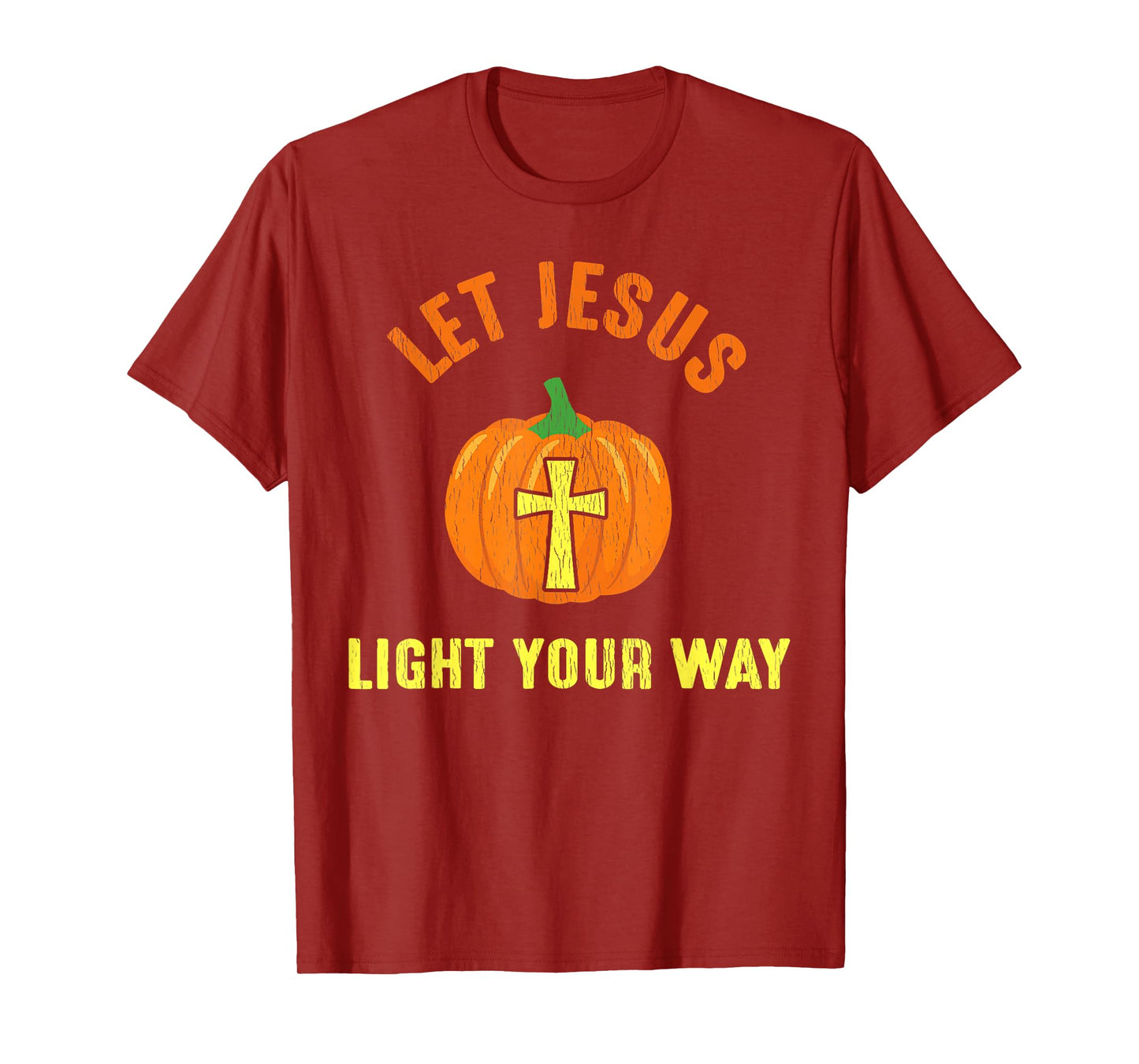Let Jesus Light Your Way Pumpkin Thanksgiving Christian T-Shirt