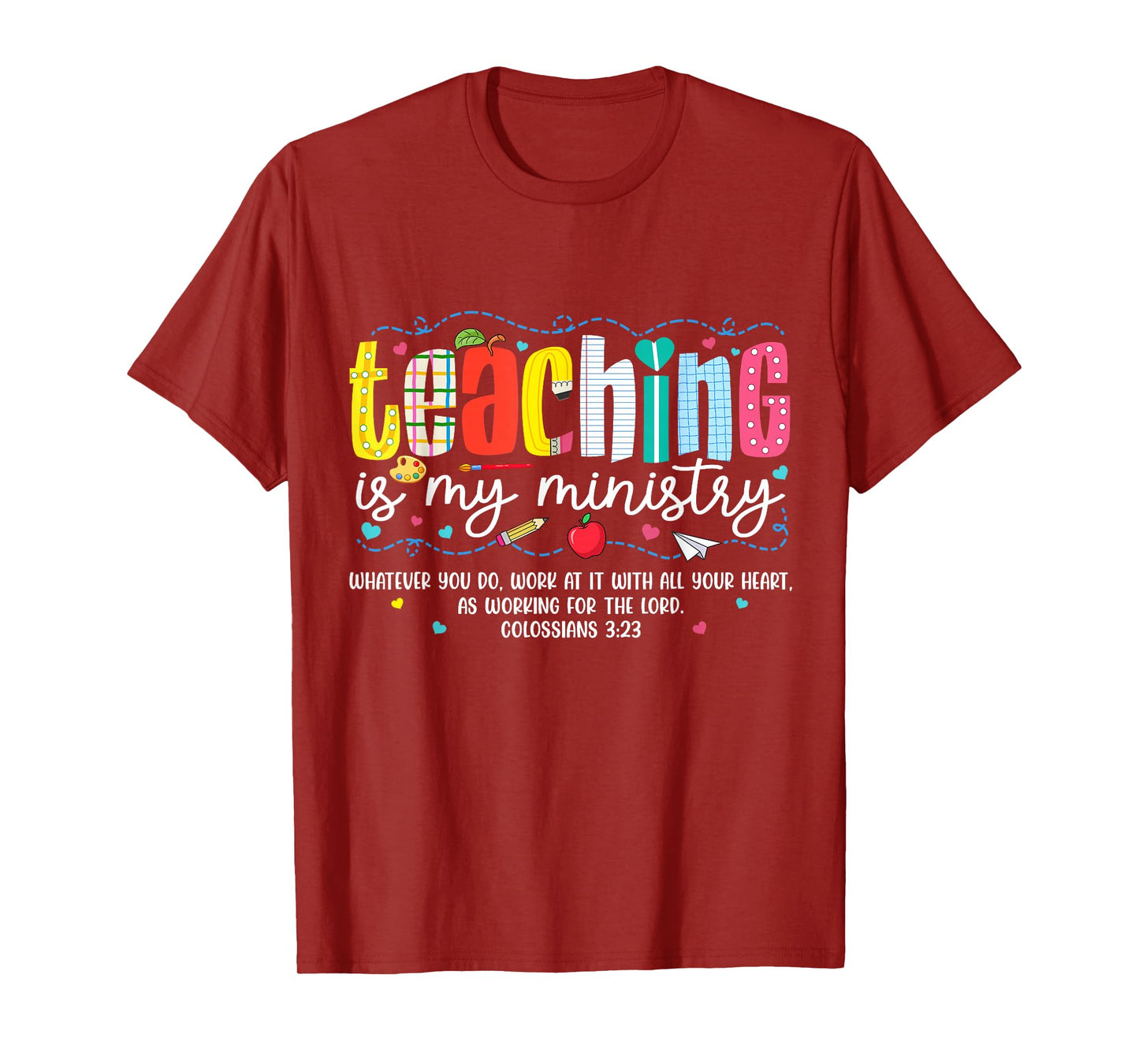 Teaching is My Ministry God Christian Teacher Back to School T-Shirt