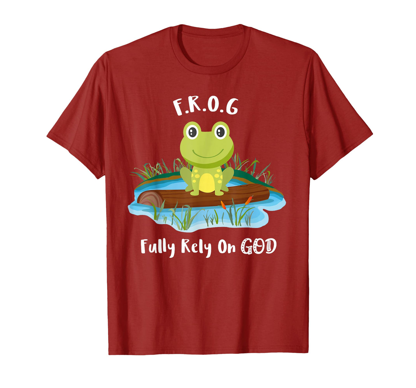 Fully Rely On God acronym F.R.O.G Cute Frog Pond Log T-Shirt T-Shirt