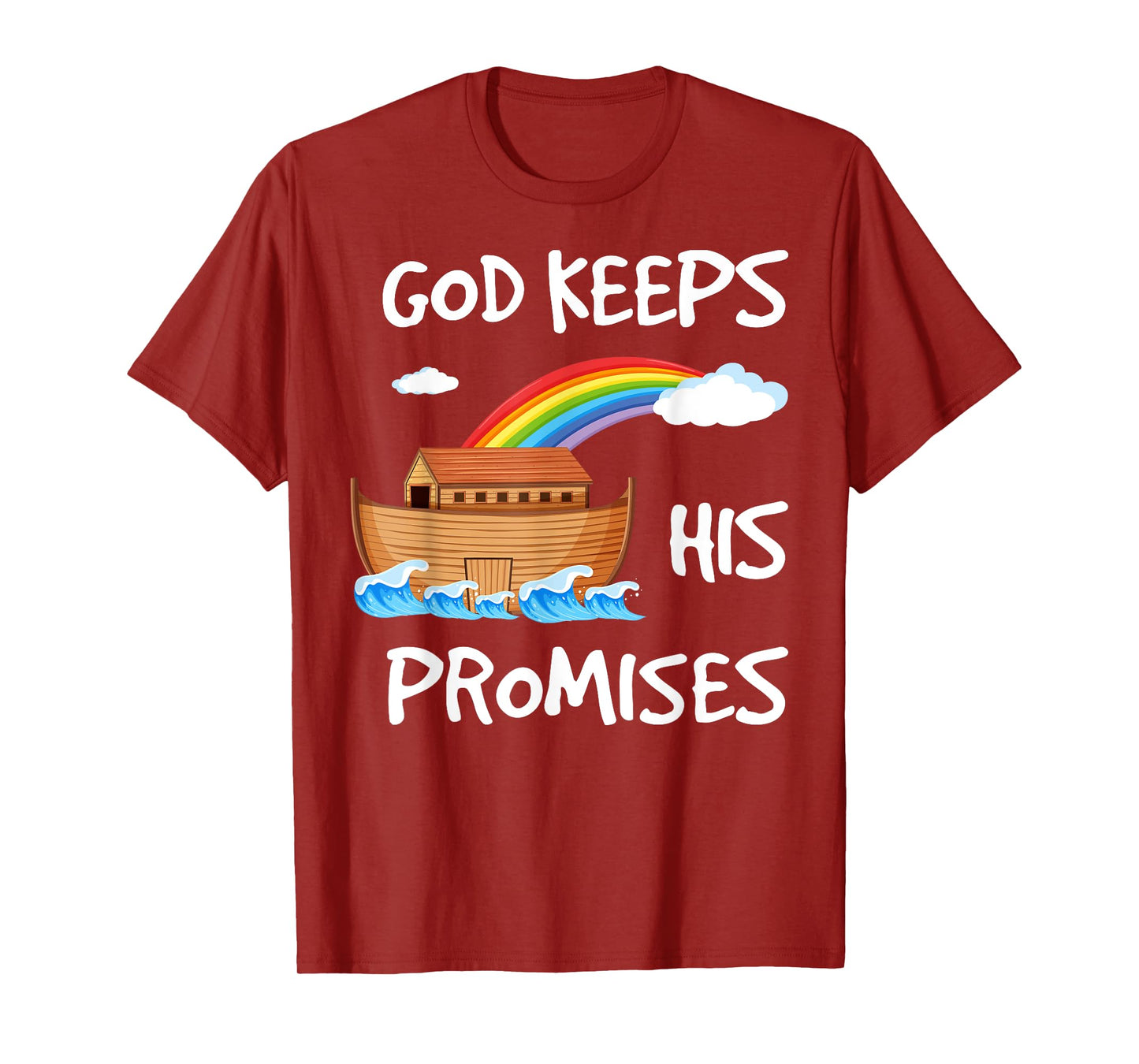 God Keeps His Promises Noah's Ark Christian Rainbow Funny T-Shirt