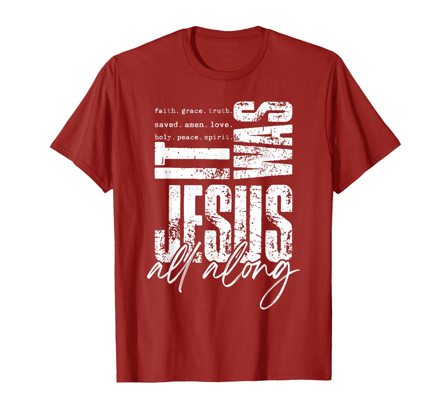 It was Jesus All Along Bible Christian Faith Religious Retro T-Shirt