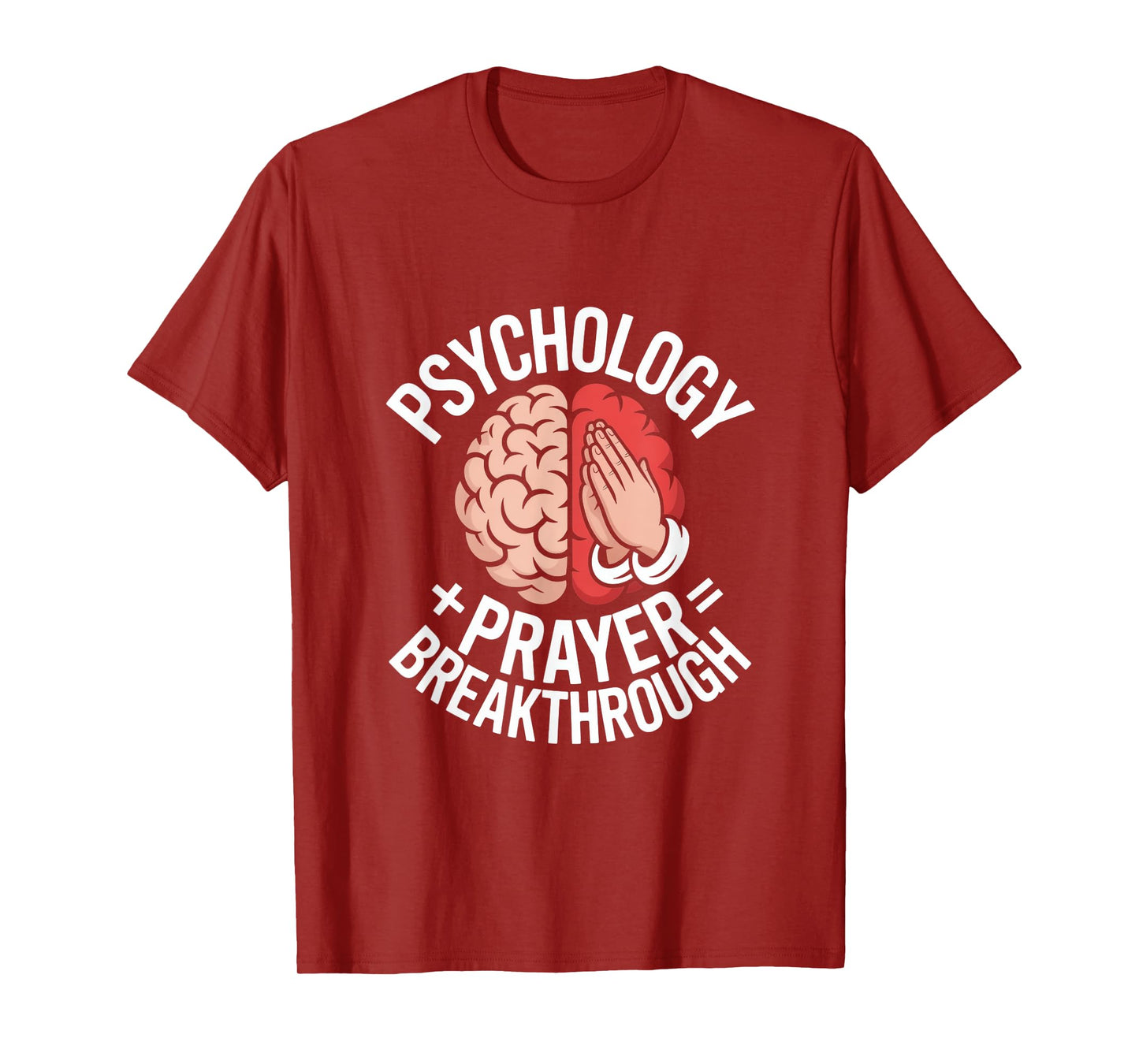 Christian Psychology Prayer Breakthrough Quote T-Shirt