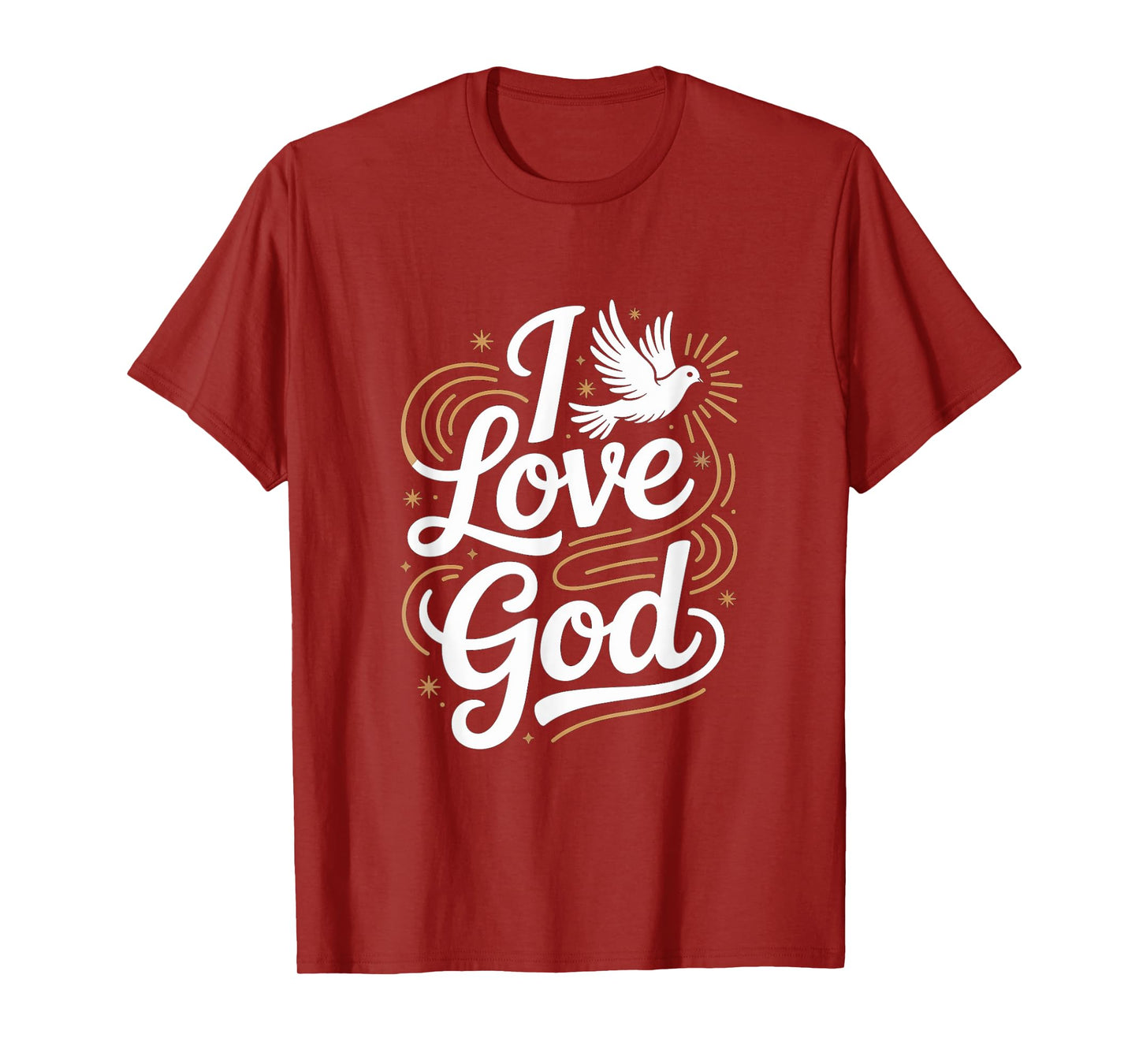 I Love God Faith Devotion Spiritual Design T-Shirt