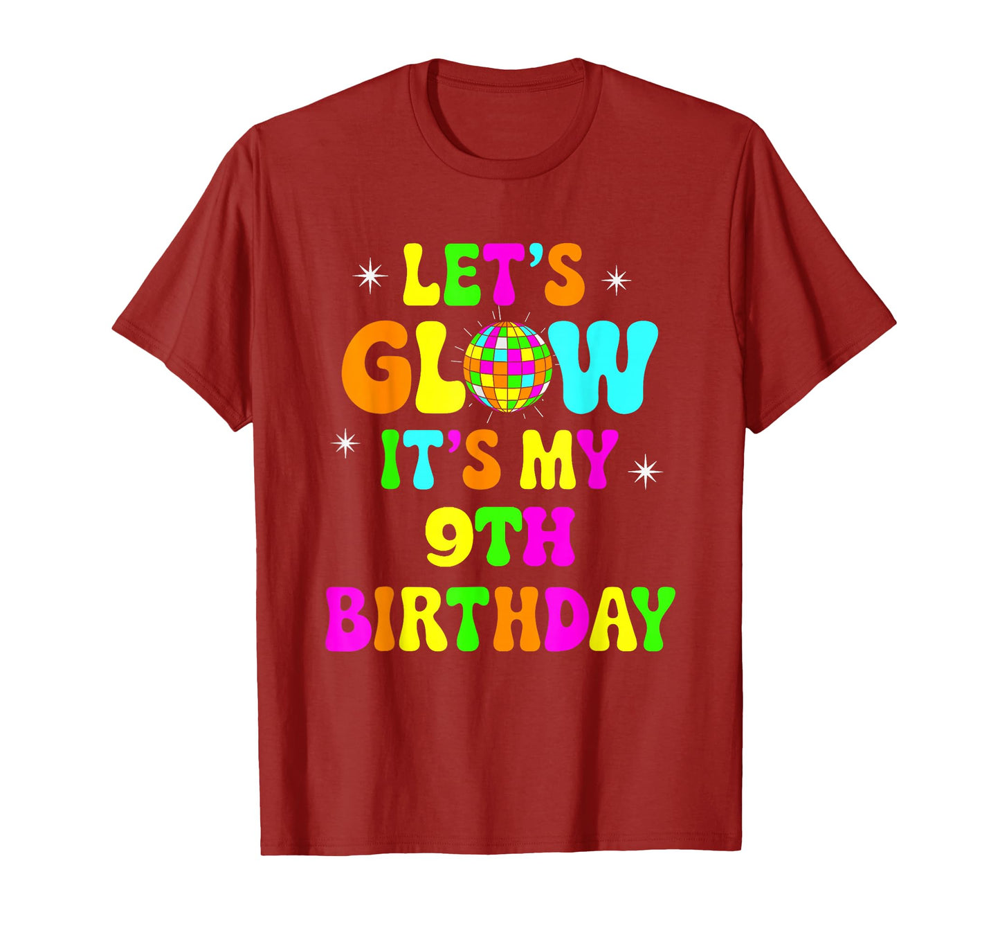 Lets Crazy It's My 9th Birthday Party Glowing 80s Group Team T-Shirt