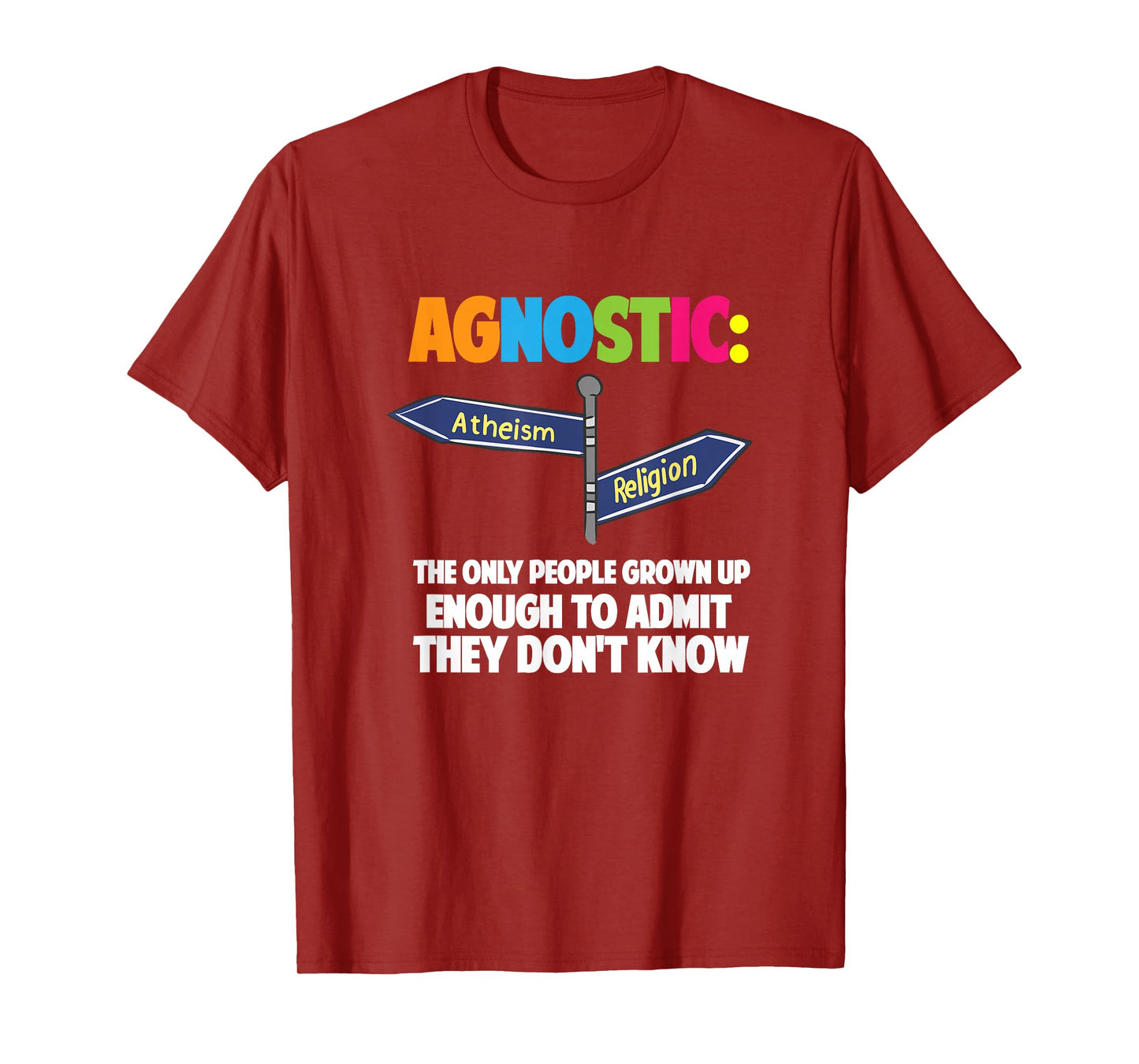 Agnostic Freethinker Proud Atheist Non Believers Atheism T-Shirt