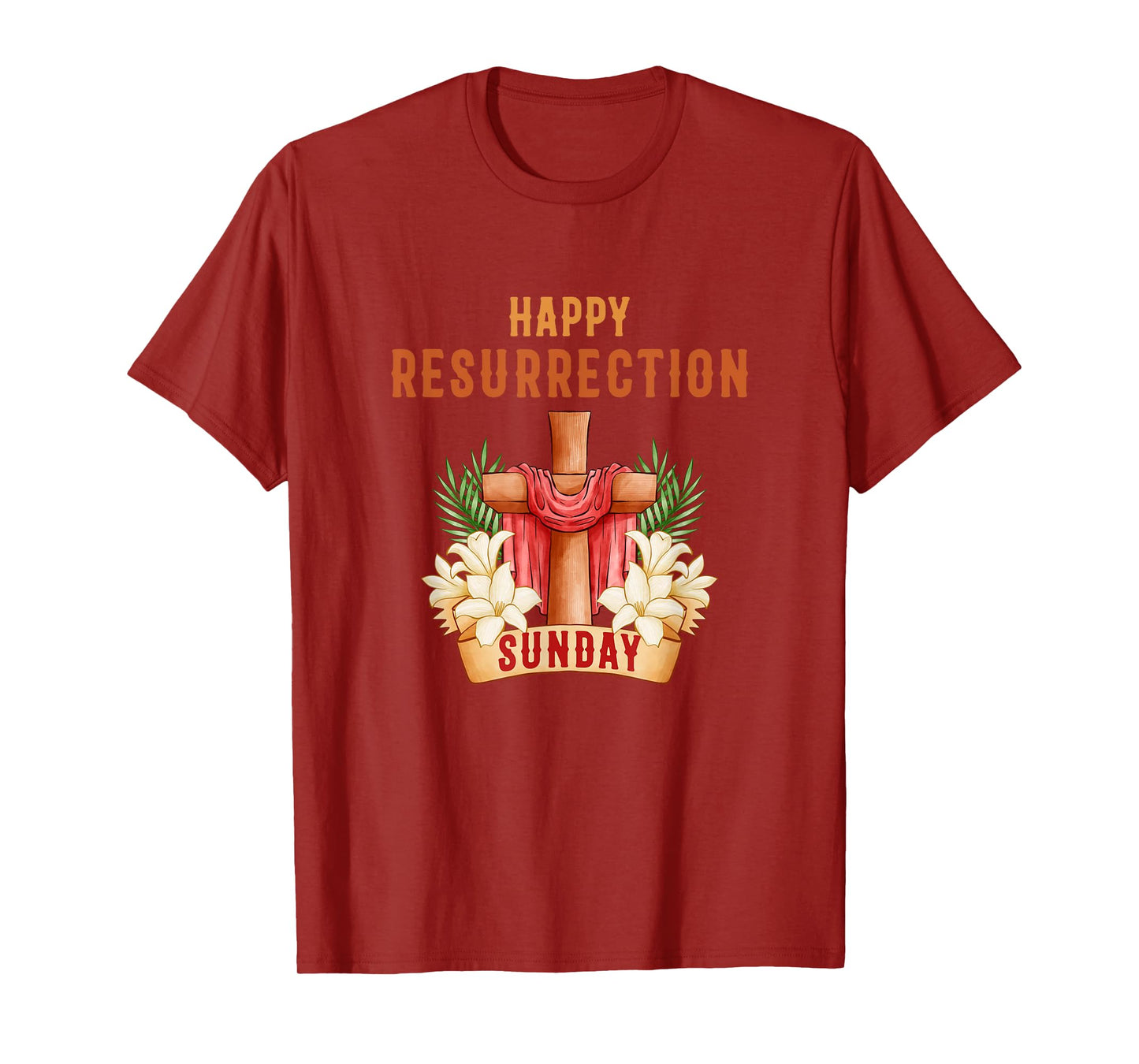 Happy Resurrection Sunday - Easter Jesus Christian Church T-Shirt