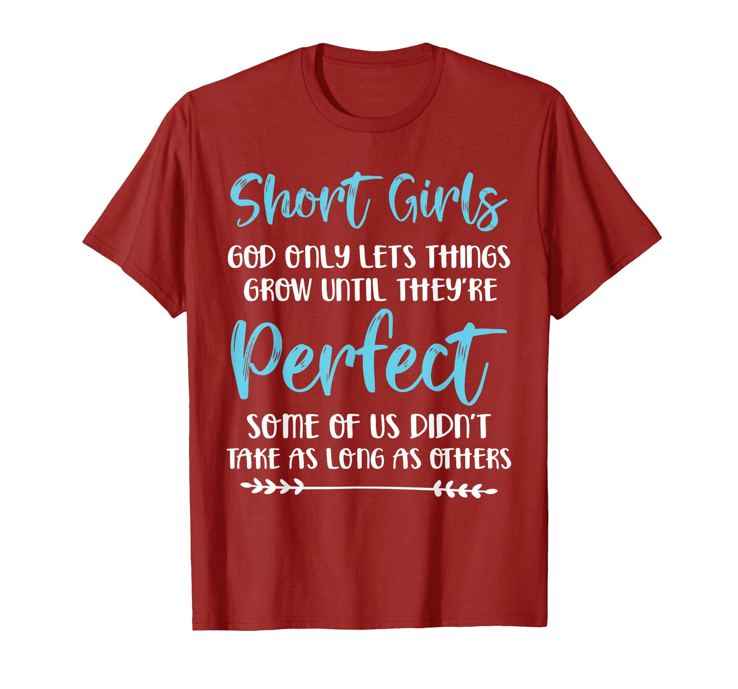 Funny Short Girl Gift For Short Girls Are Perfect Fun Size T-Shirt