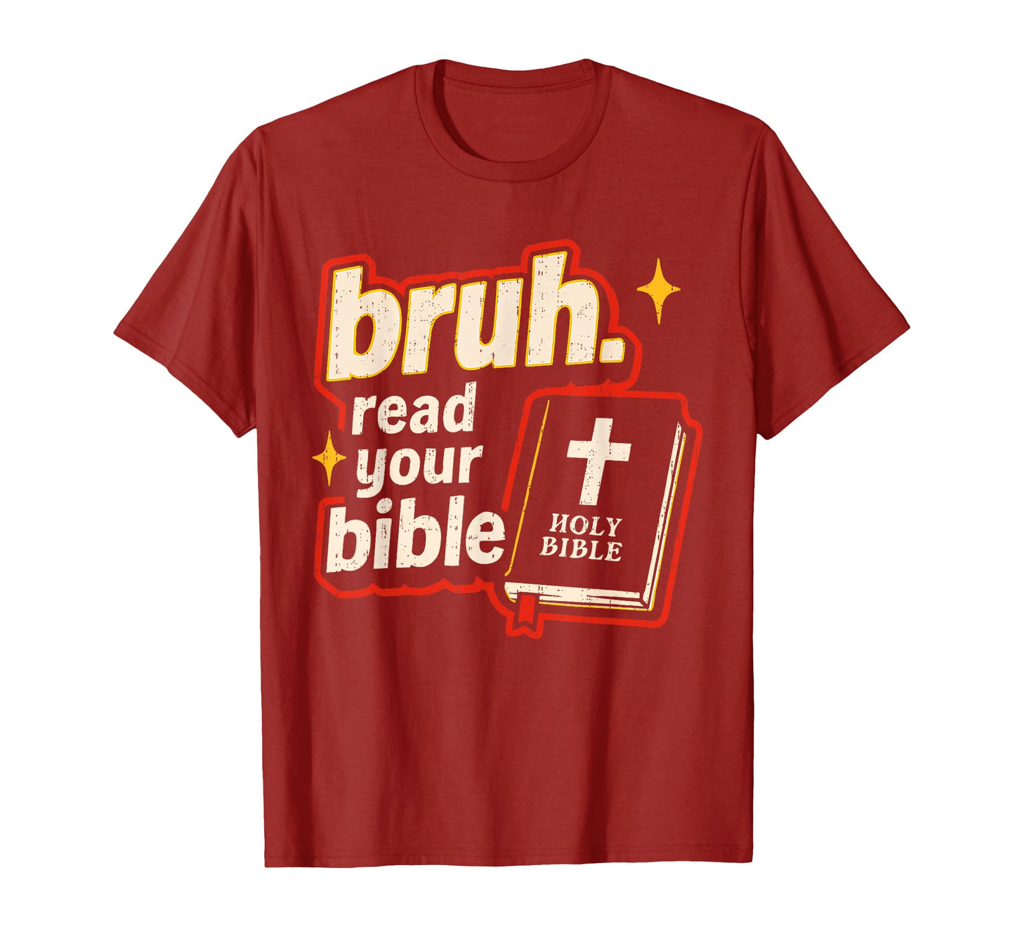 Bruh Meme Read Your Bible God Christian Religious Faith T-Shirt