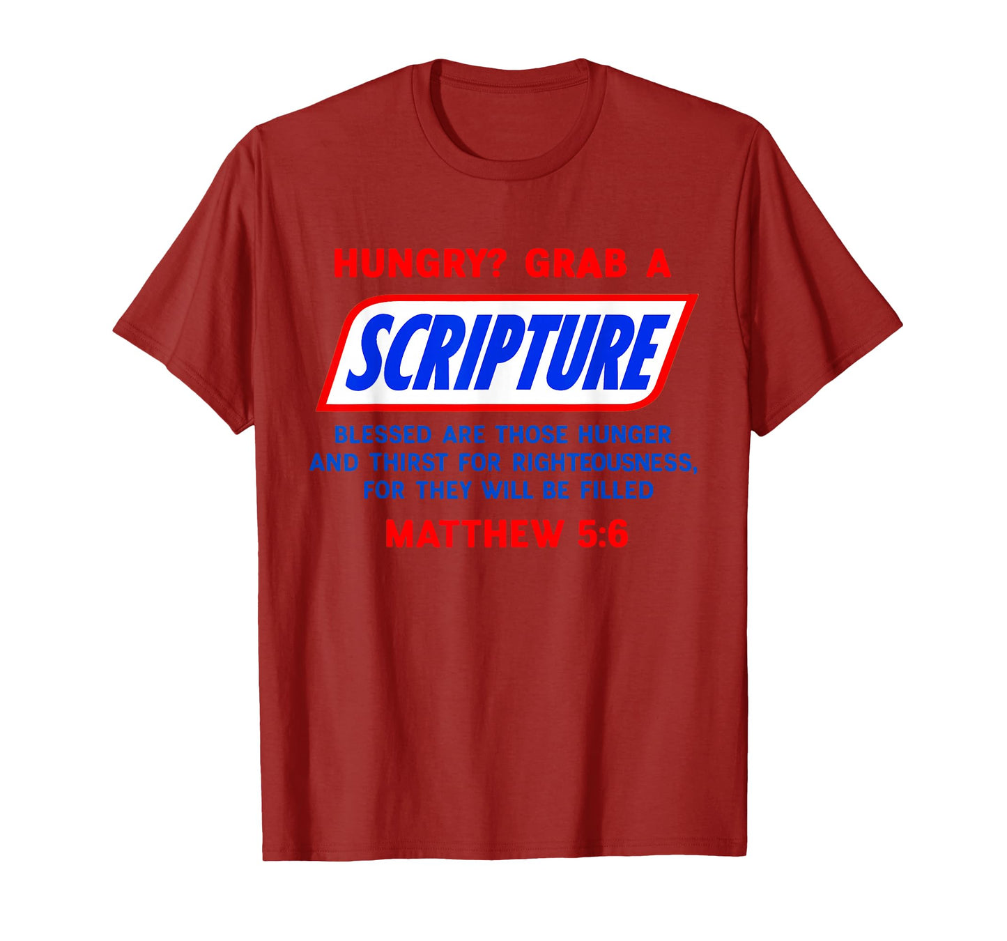 Hungry? Grab A Scripture Bible Verse Famous Funny Saying T-Shirt