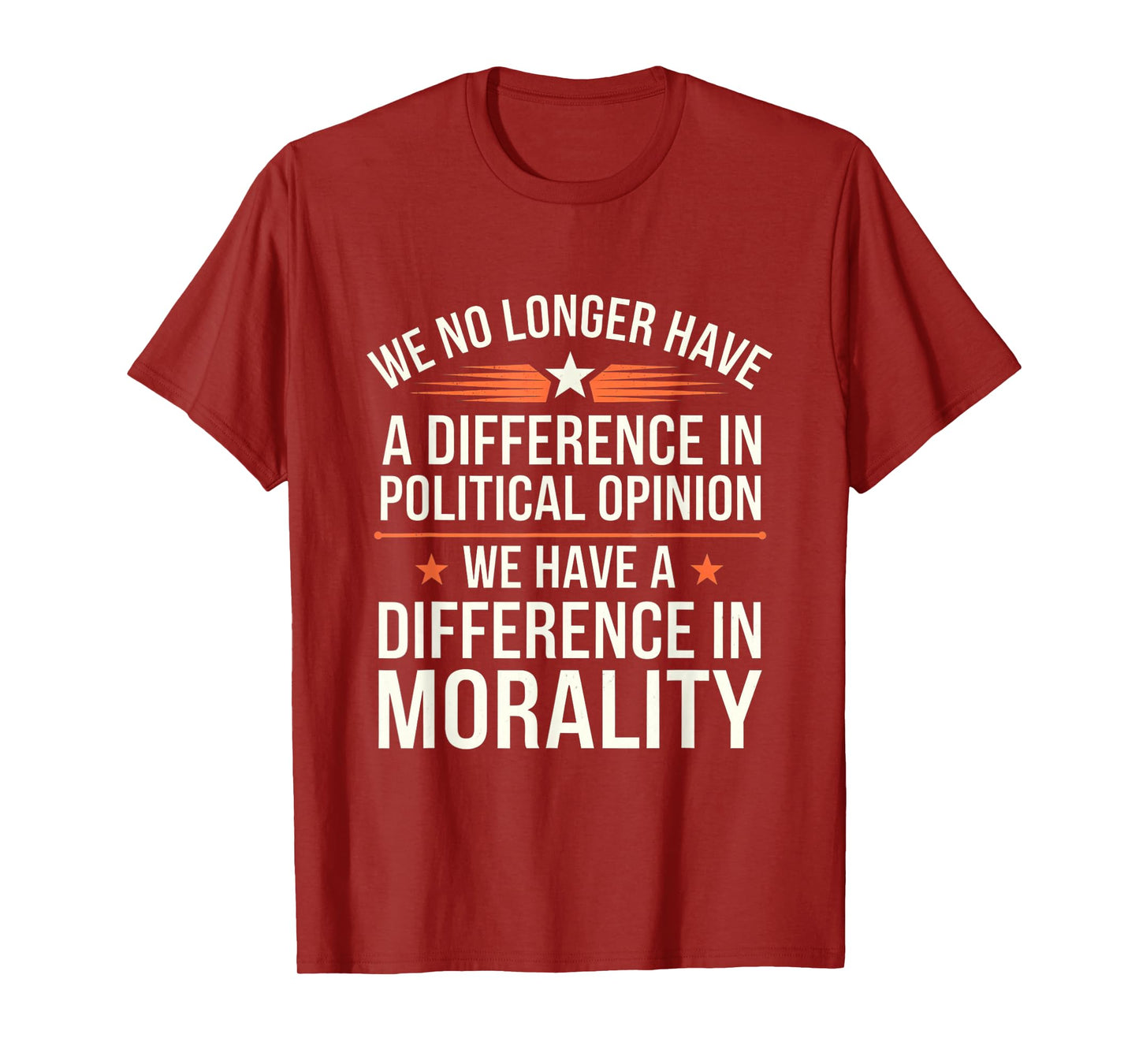 We No Longer Have A Difference In Political opinion vintage T-Shirt