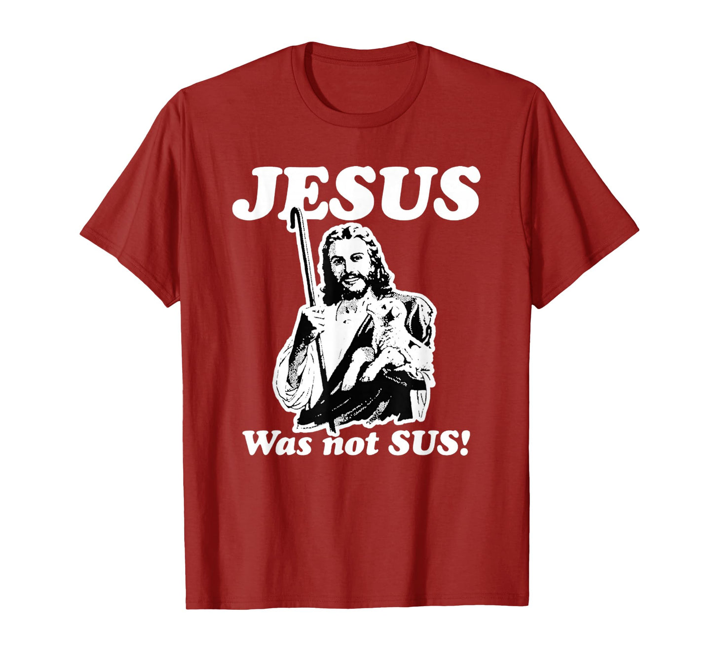 Jesus was not Sus Jesus Meme Special Christmas T-Shirt