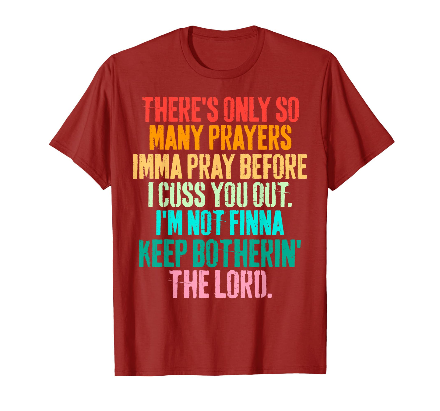 Vintage Funny Christian Imma Pray Before I Cuss You Out T-Shirt