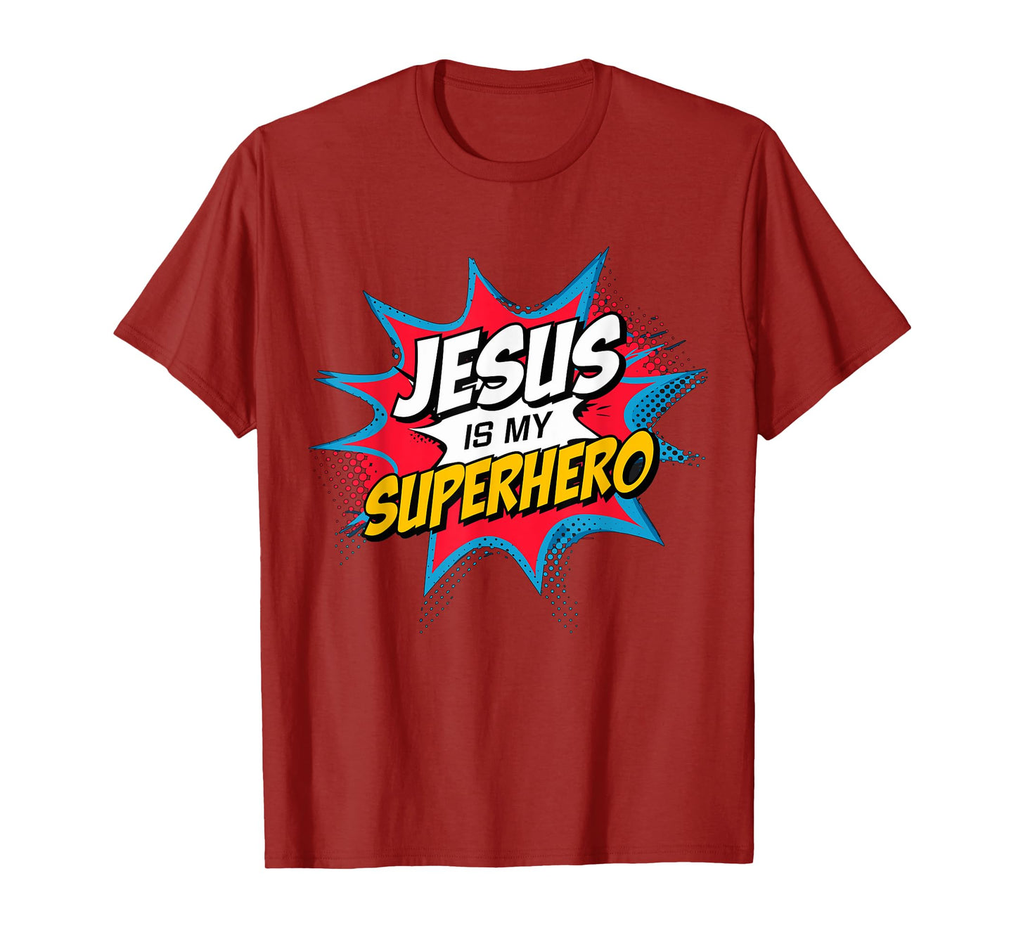 Jesus is my Superhero Christian T-Shirt