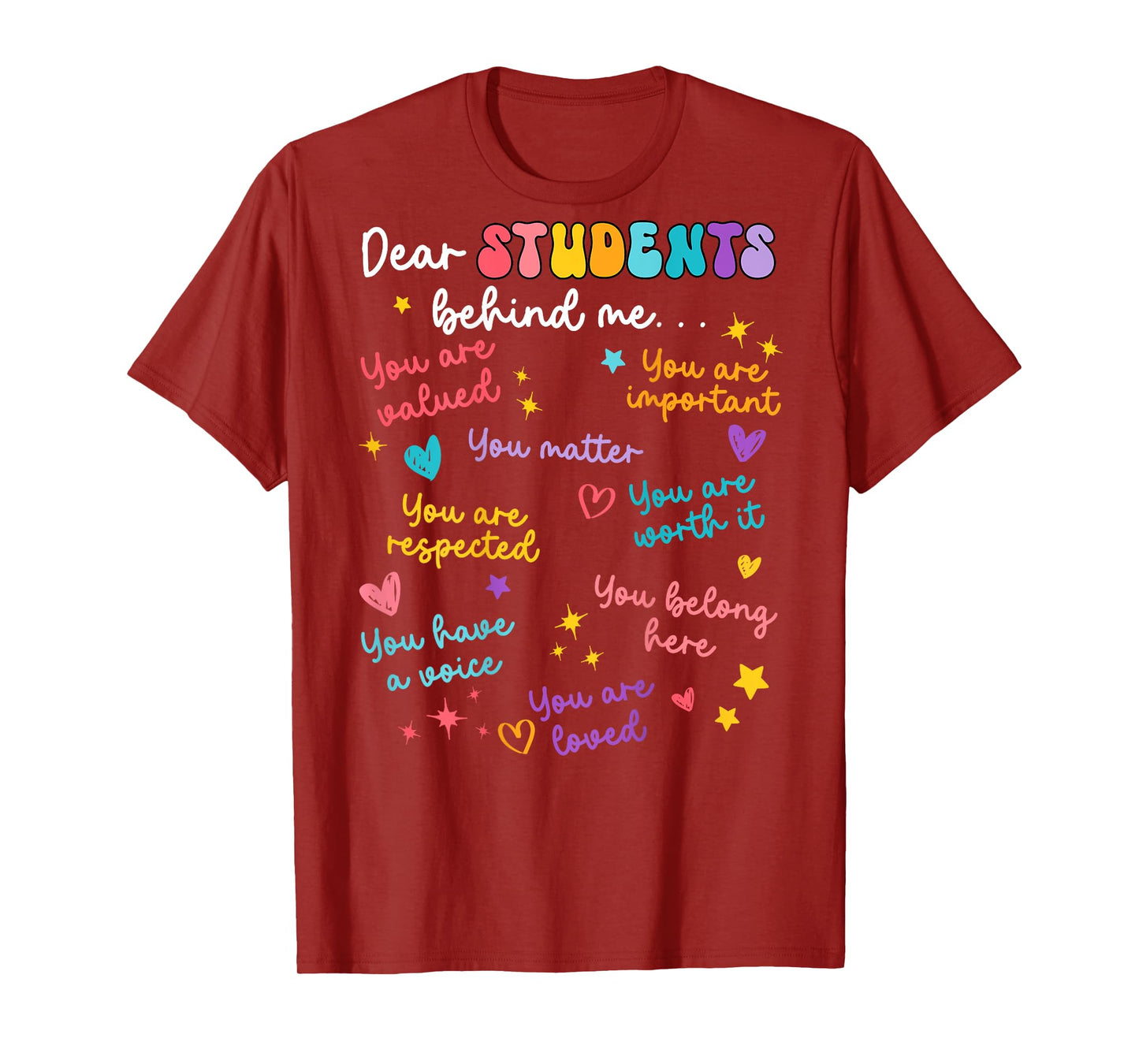 Dear Student Behind Me Teacher Appreciation Back to School T-Shirt
