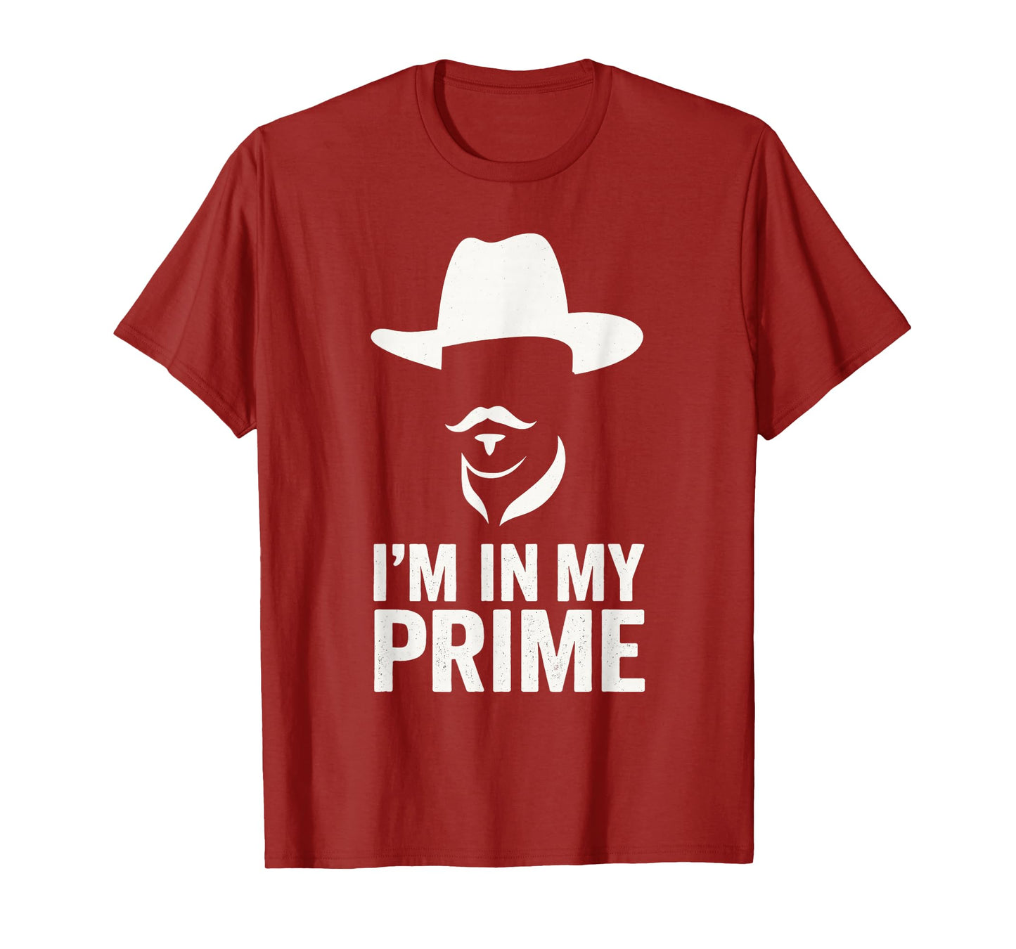 I'm In My Prime Western Cowboy Outlaw Mustache T-Shirt