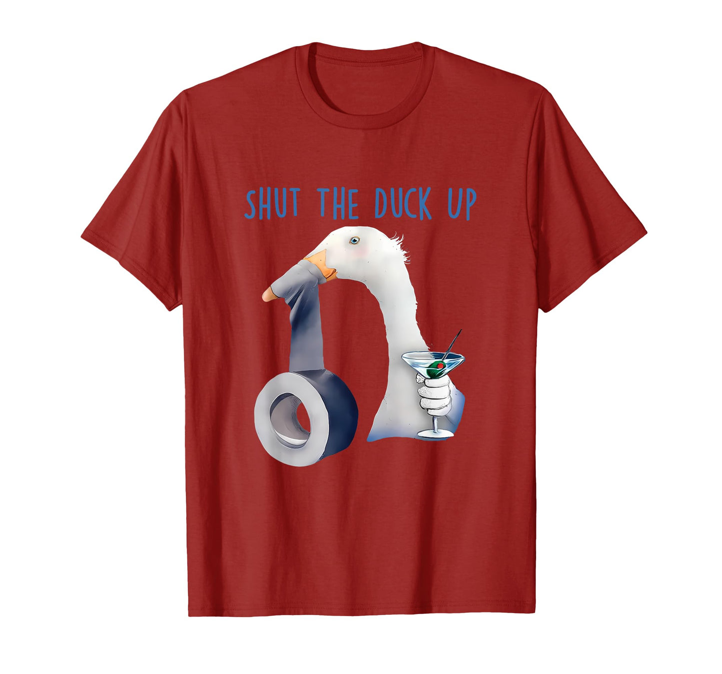 Shut The Duck Up Apparel T-Shirt